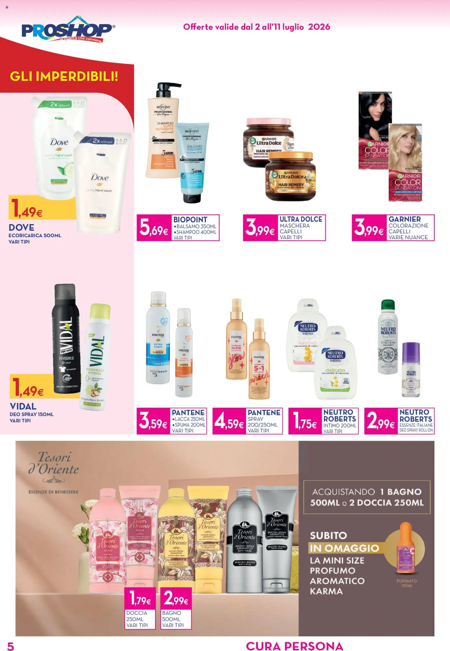 Volantino Proshop del 02/07/2026 | Pagina: 6 | Prodotti: Maschera, Intimo, Doccia, Profumo