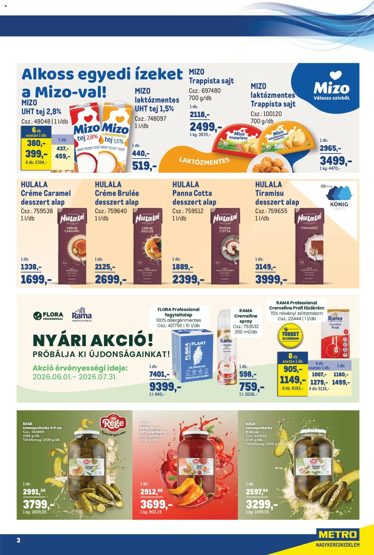 Metro akciós ujság - amely érvényes a következő dátumtól: 01.06.2026 | Oldal: 3 | Termékek: Tej, Sajt, Trappista sajt, Panna cotta
