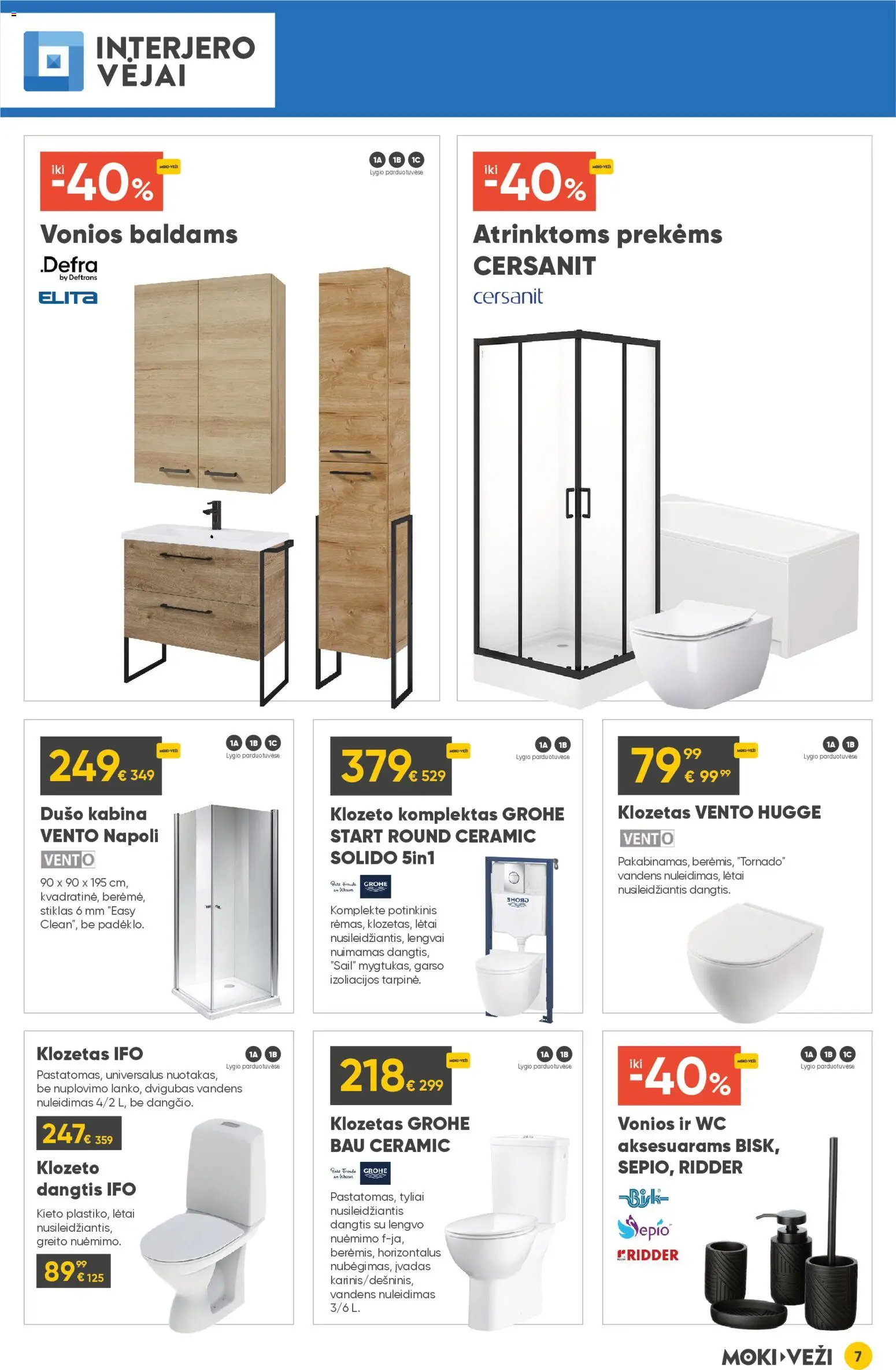 MOKI VEŽI akcijos nuo 05.03.2026 | Puslapis: 7 | Prekių: Dušo kabina, Wc, Klozetas