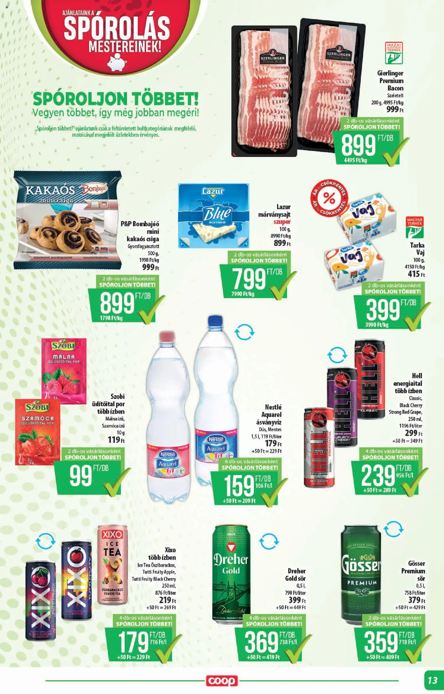 COOP akciós ujság - amely érvényes a következő dátumtól: 2026.10.15. | Oldal: 13 | Termékek: Dreher, Bacon, XIXO, Csiga