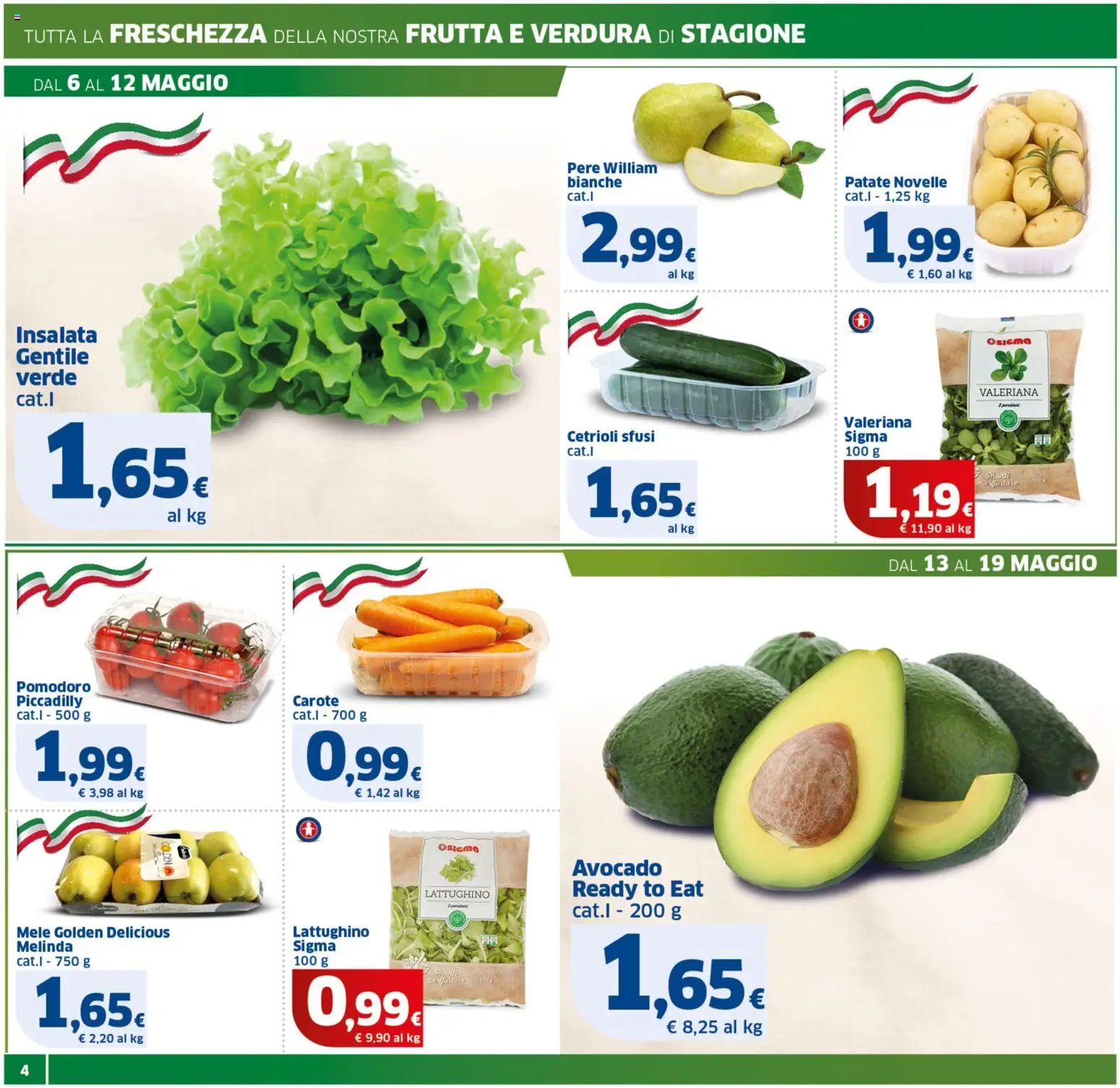 Volantino SIGMA del 06.05.2026 | Pagina: 4 | Prodotti: Cetrioli, Avocado, Frutta, Carote