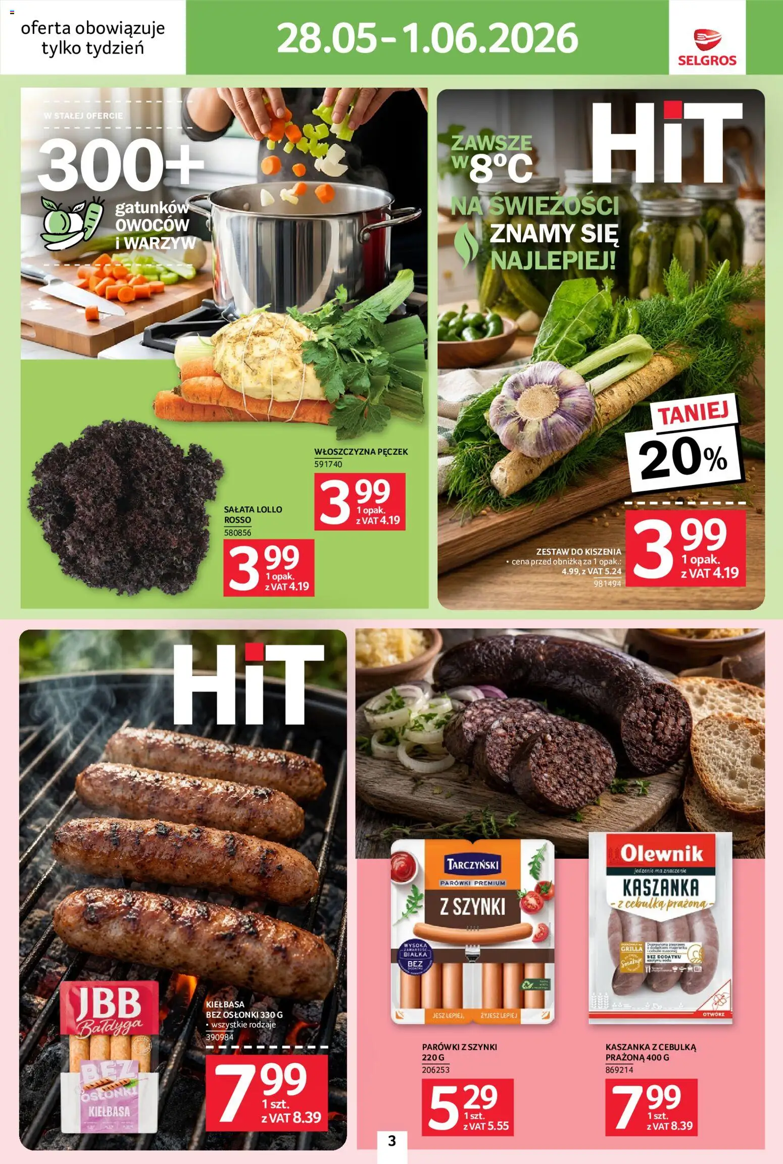 Selgros cash&carry gazetka - Jeszcze więcej super promocji od 28.05.2026 | Strona: 3 | Produkty: Kiełbasa, Parówki z szynki, Parówki, Cebulka prażona
