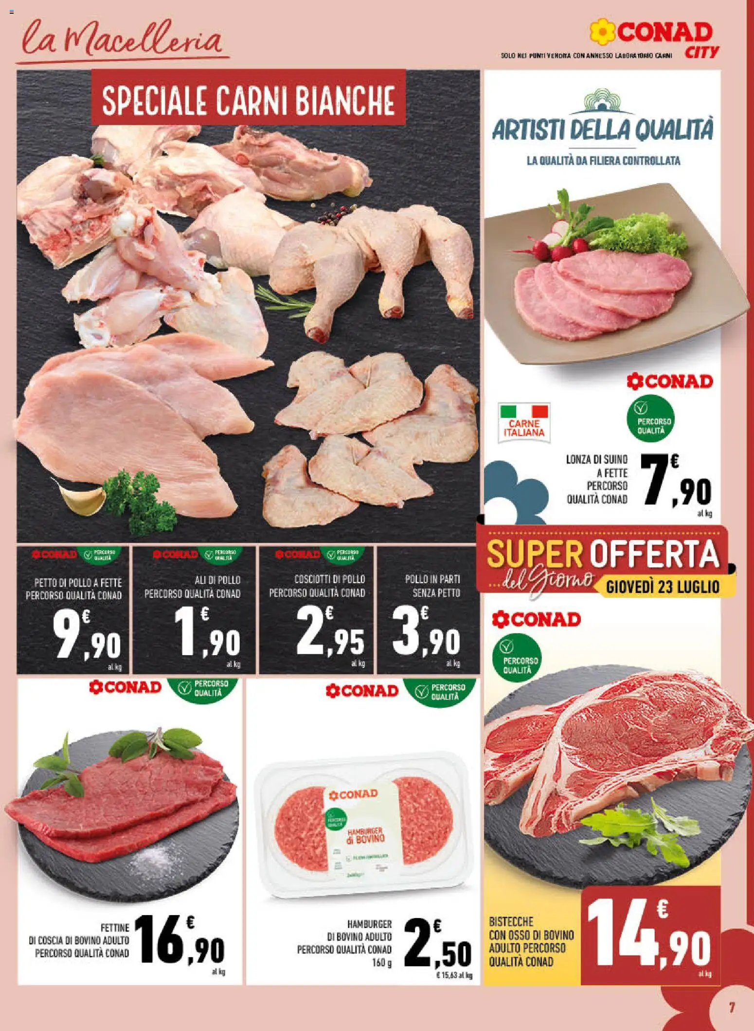 Volantino Conad del 16/07/2026 | Pagina: 7 | Prodotti: Bovino, Petto di Pollo, Suino, Hamburger