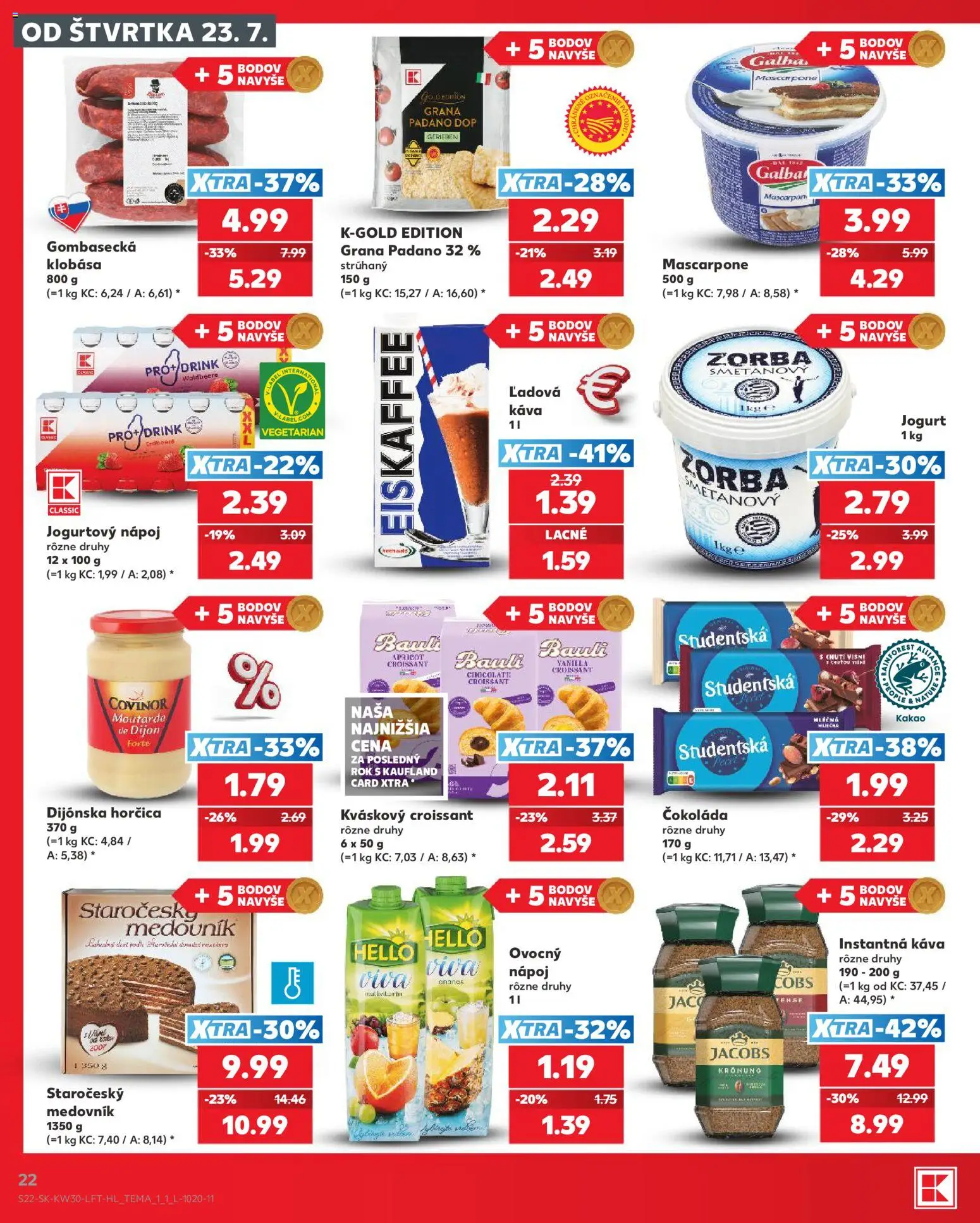 Nové Kaufland akcie – leták je platný od 23.07.2026 | Strana: 22 | Produkty: Káva, Croissant, Ananás, Mascarpone