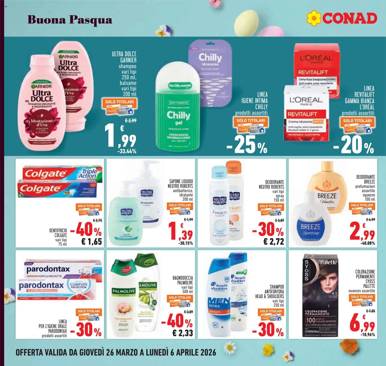 Volantino Conad del 26.03.2026 | Pagina: 20 | Prodotti: Shampoo, Crema, Deodorante, Intimo