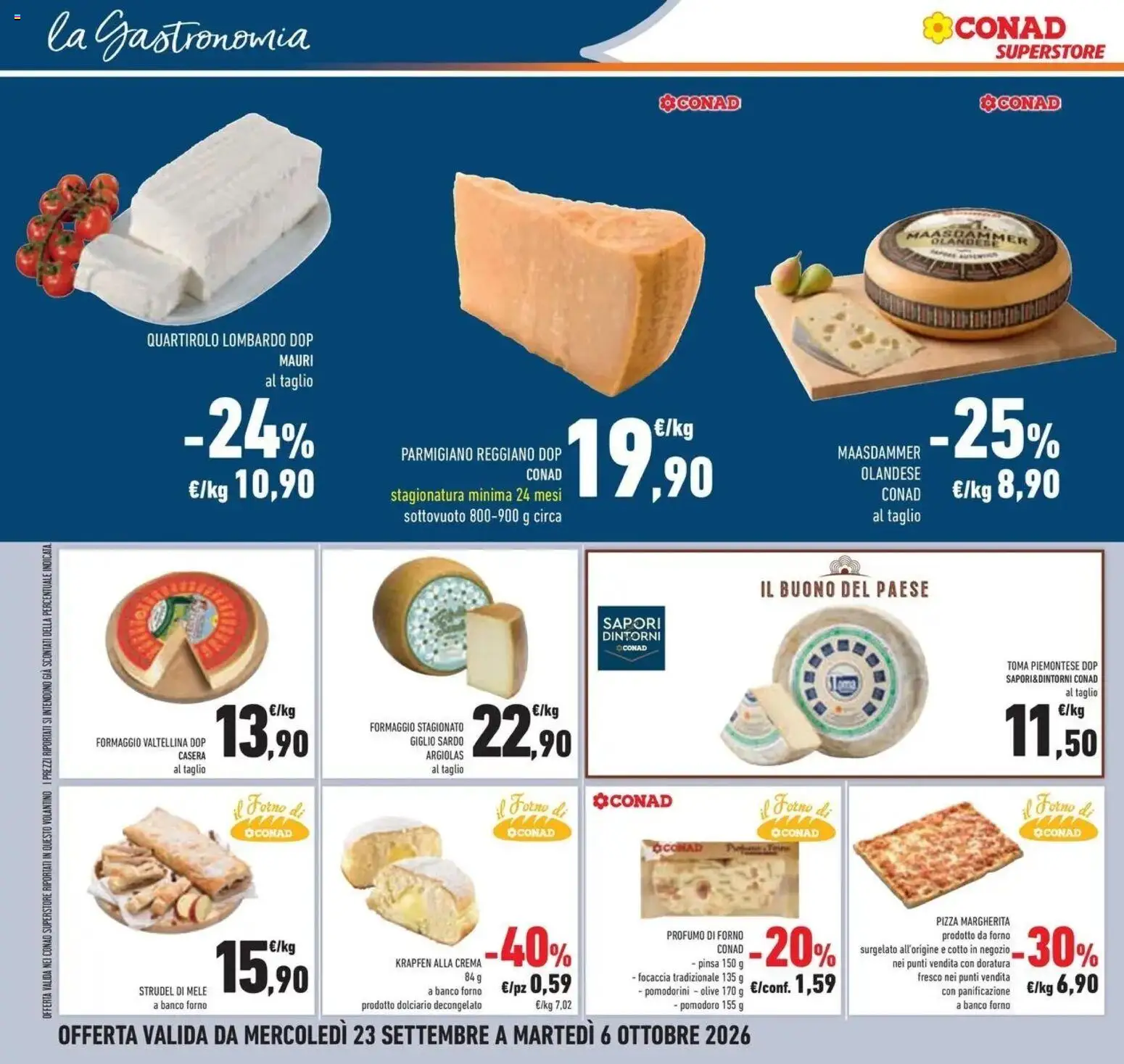 Anteprima volantino Conad dal 23/09/2026 prossima settimana | Pagina: 22 | Prodotti: Focaccia, Pomodoro, Il forno, Parmigiano reggiano