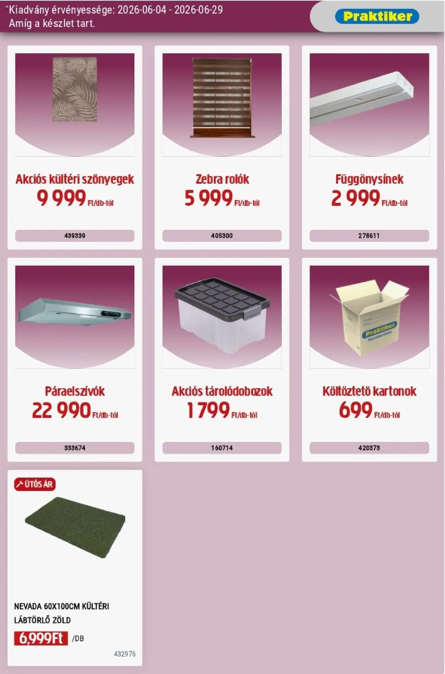 Praktiker akciós ujság - amely érvényes a következő dátumtól: 04.06.2026 | Oldal: 33 | Termékek: Szőnyegek, Lábtörlő