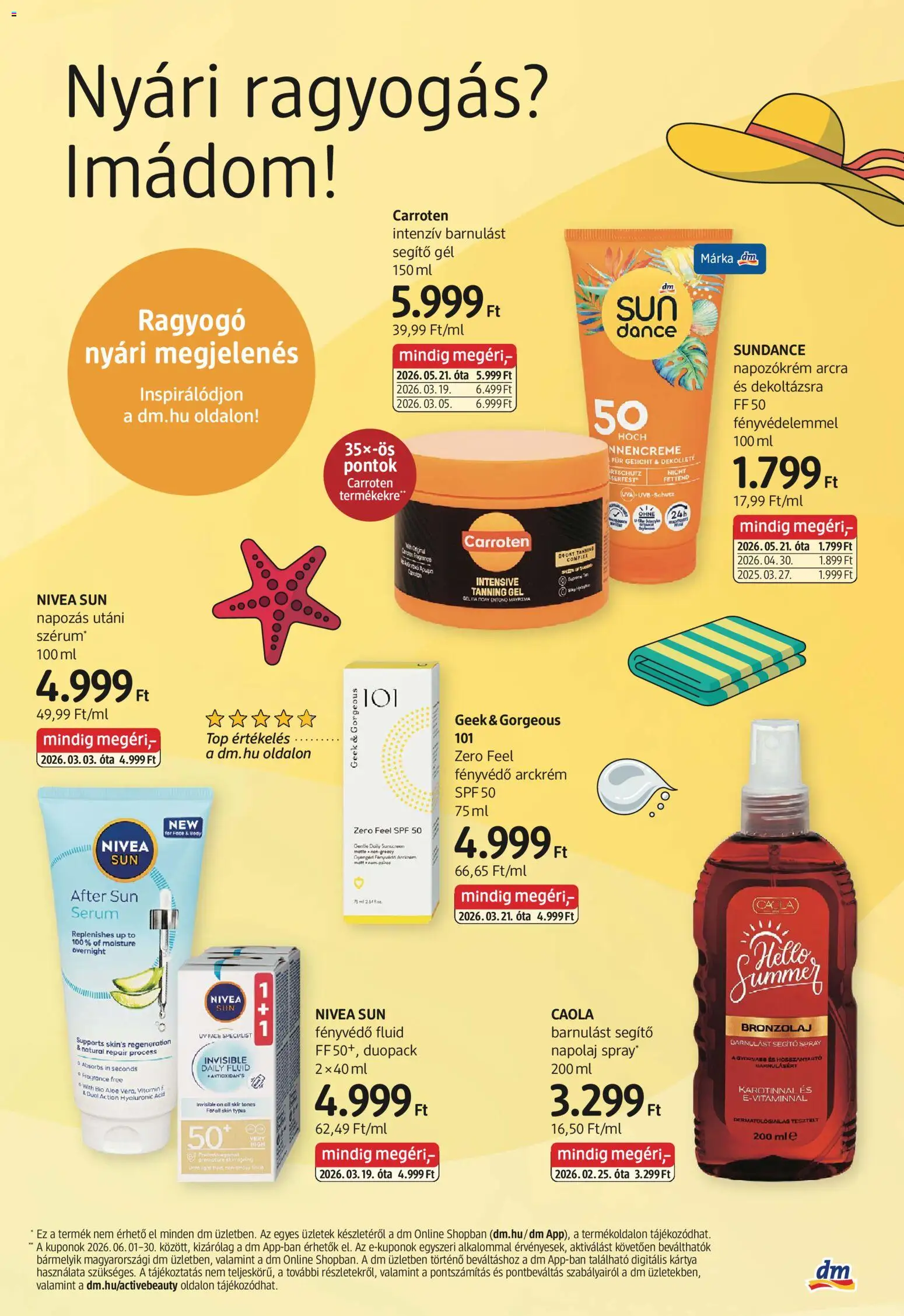 DM Drogerie Markt akciós ujság - amely érvényes a következő dátumtól: 04.06.2026 | Oldal: 3 | Termékek: Body, Arckrém, Fényvédő