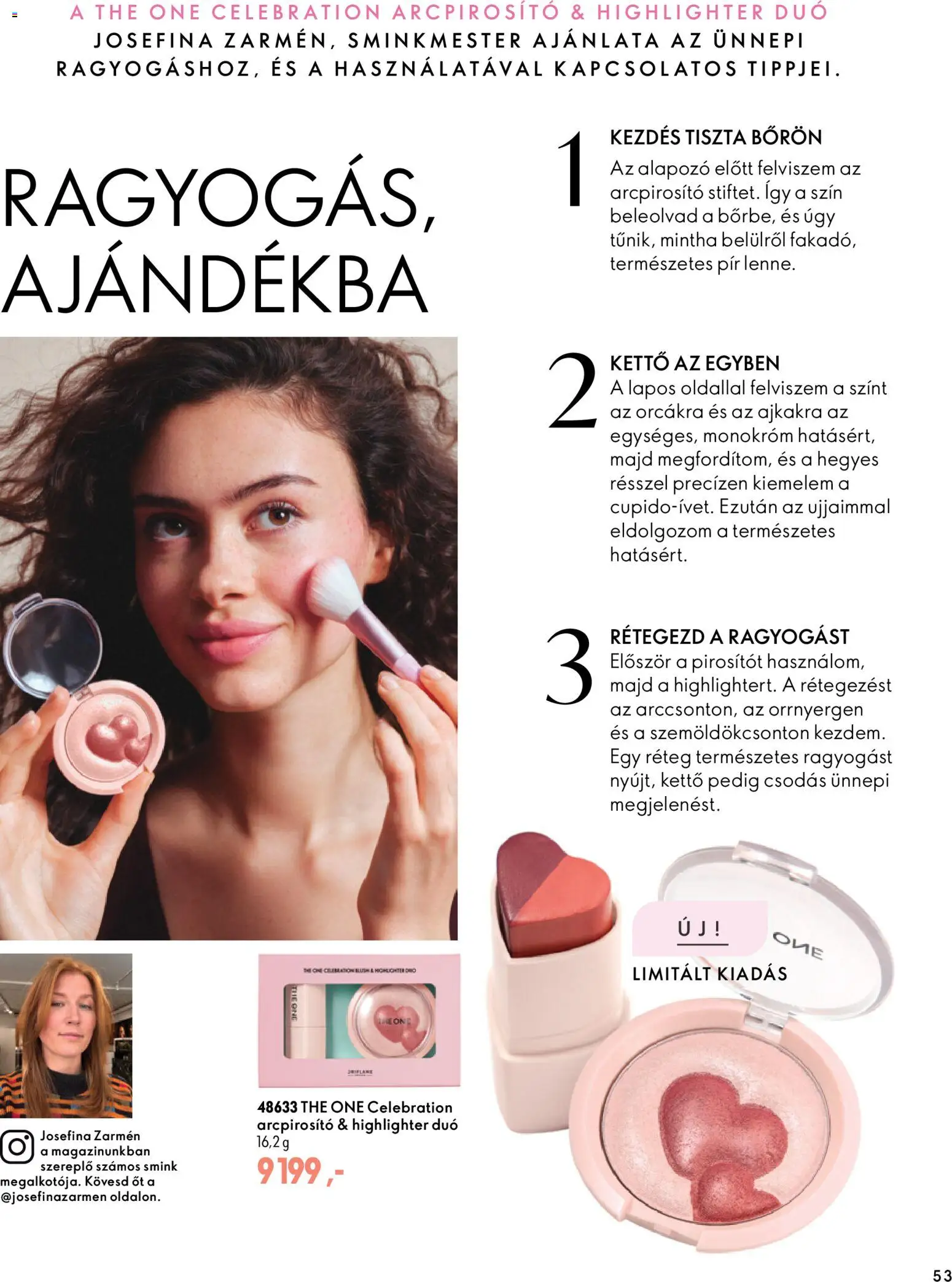 Oriflame akciós ujság - amely érvényes a következő dátumtól: 2026.11.11. | Oldal: 53 | Termékek: Smink, Alapozó
