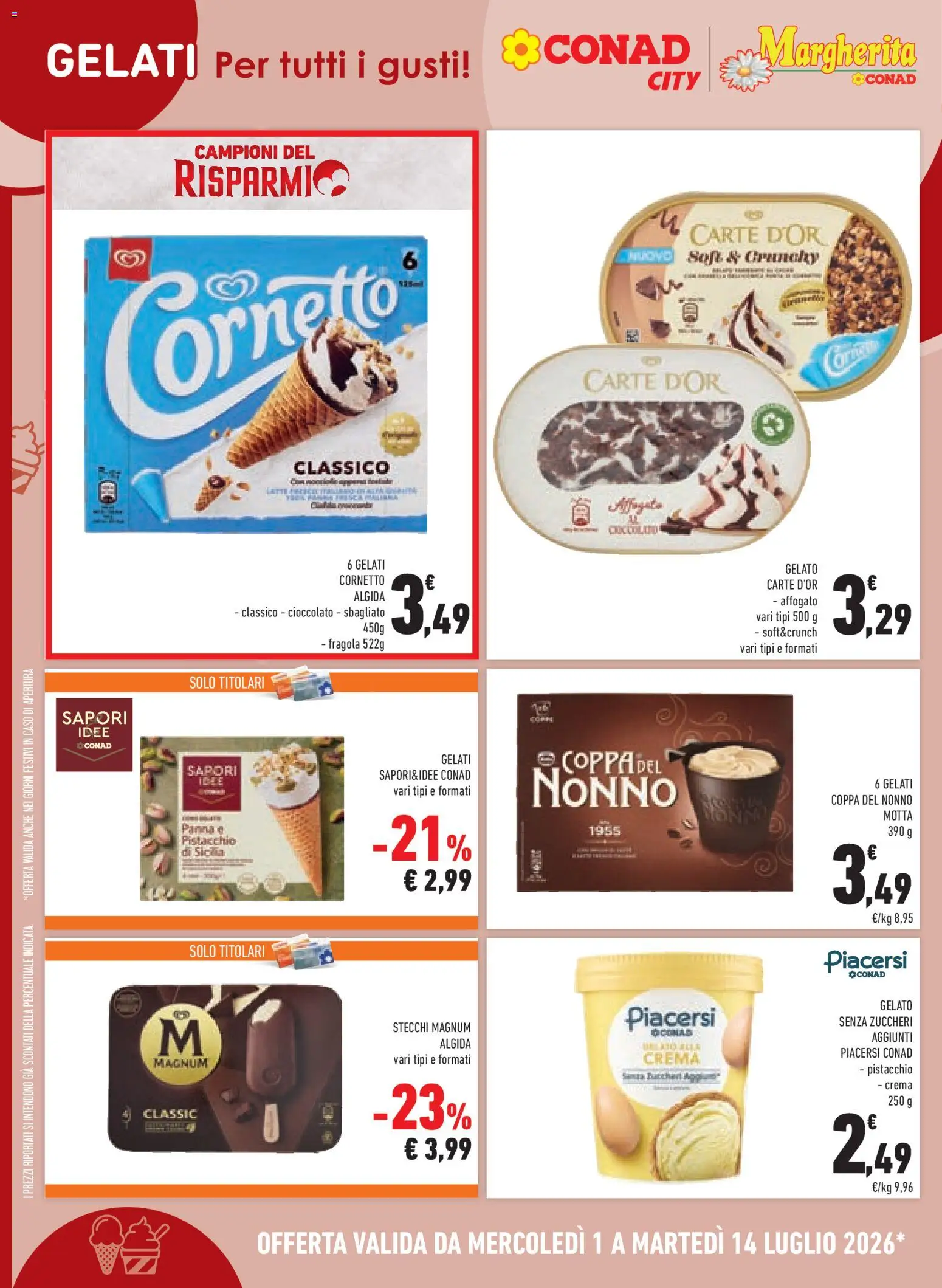 Volantino Conad del 01/07/2026 | Pagina: 6 | Prodotti: Crema, Cioccolato, Cornetto, Panna