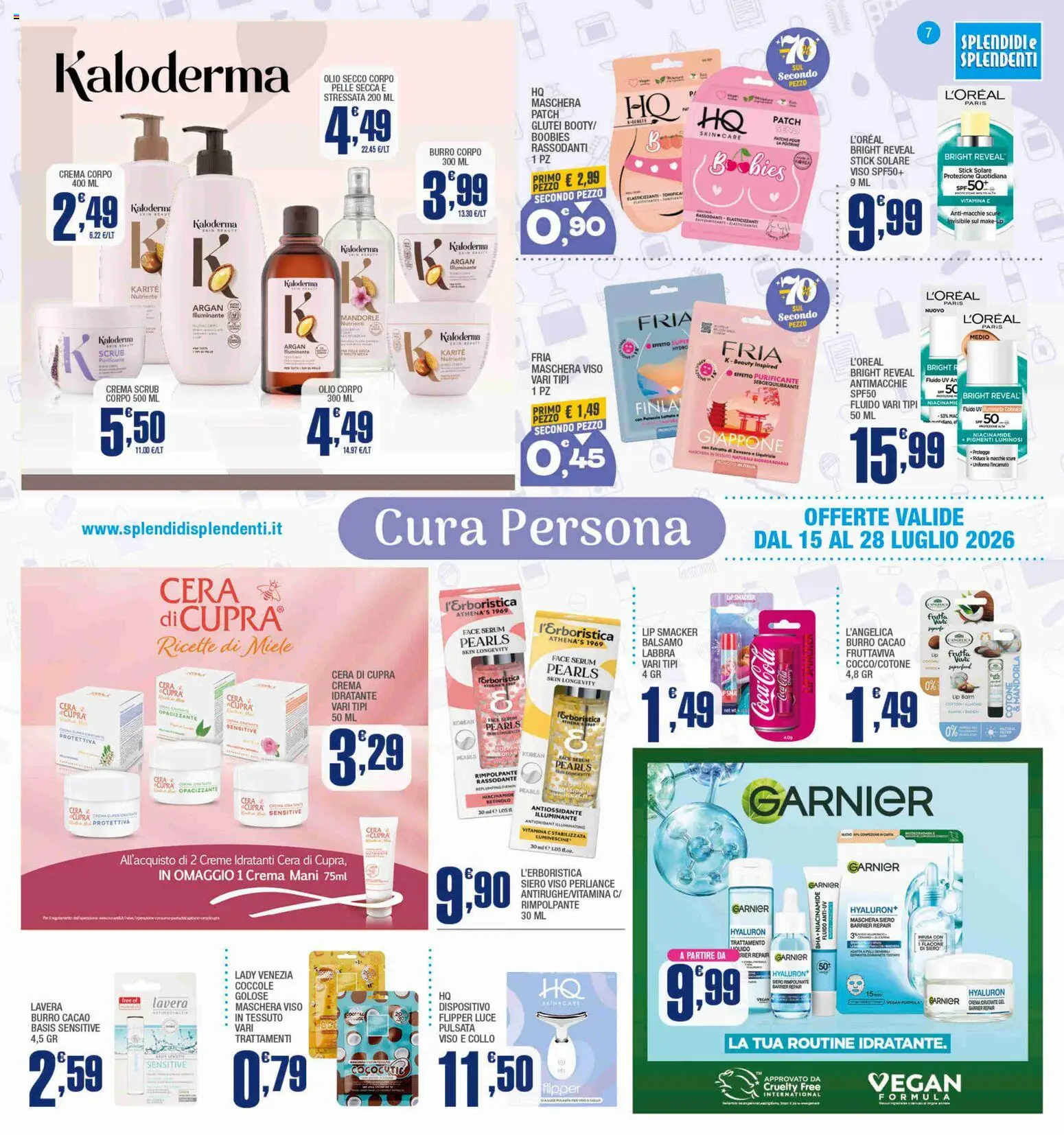 Volantino Splendidi e Splendenti del 15/07/2026 | Pagina: 7 | Prodotti: Illuminante, Crema, Scrub, Mandorle