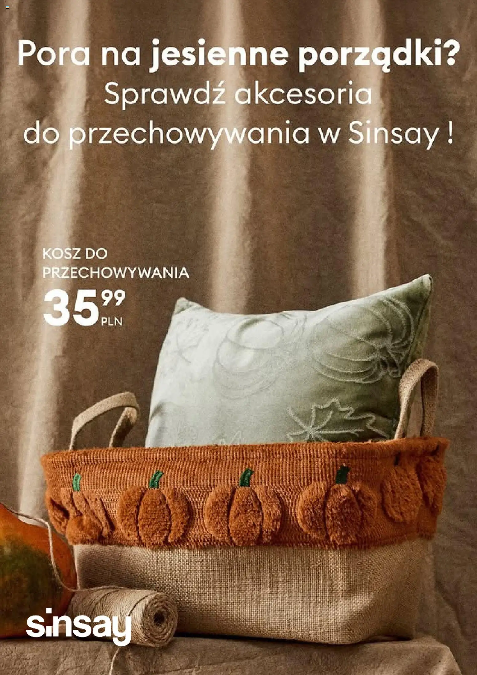 Sinsay gazetka od 21.10.2026 | Strona: 1 | Produkty: Kosz