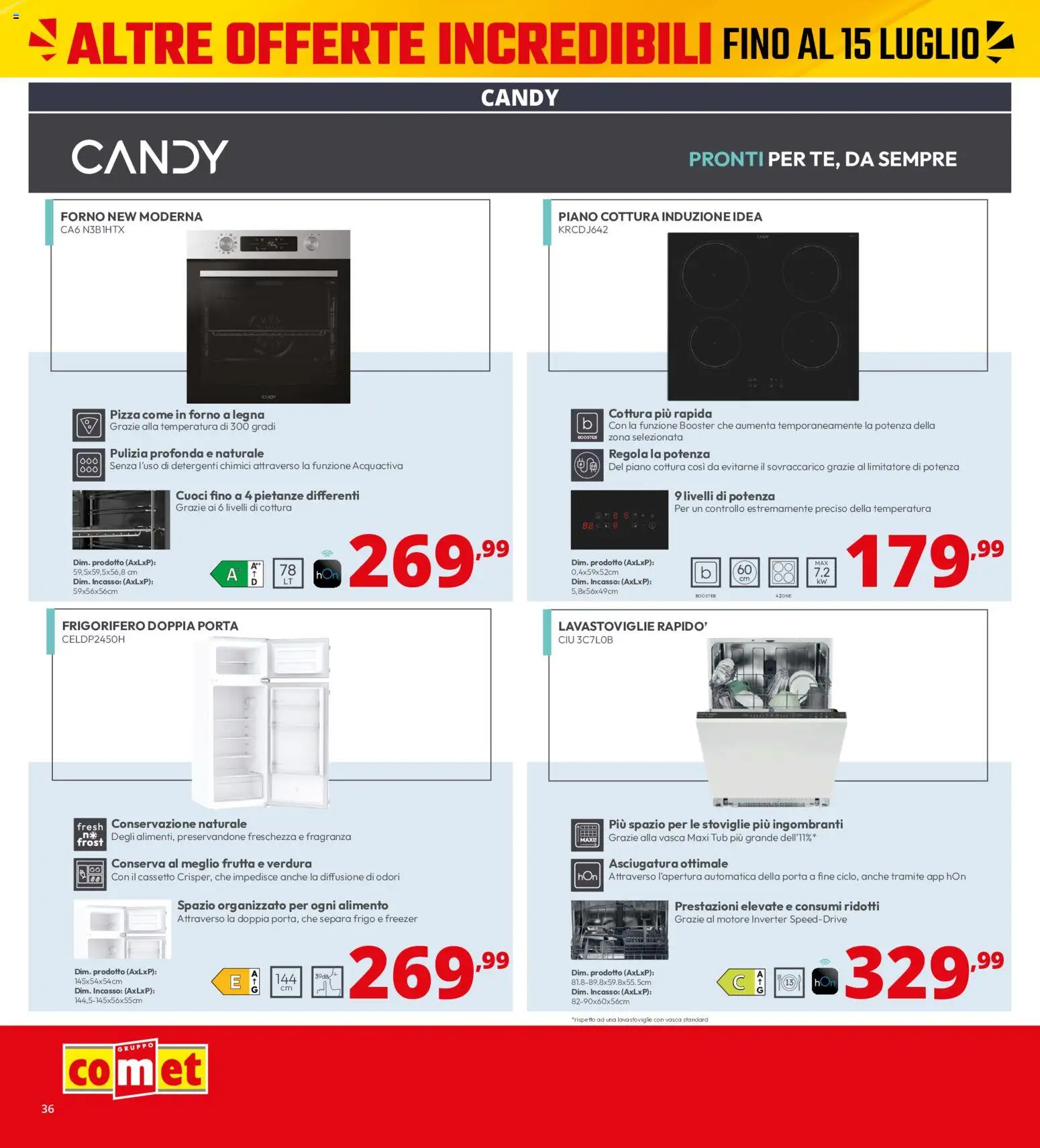 Volantino Comet del 13/07/2026 | Pagina: 36 | Prodotti: Pizza, Freezer, Forno, Piano cottura induzione