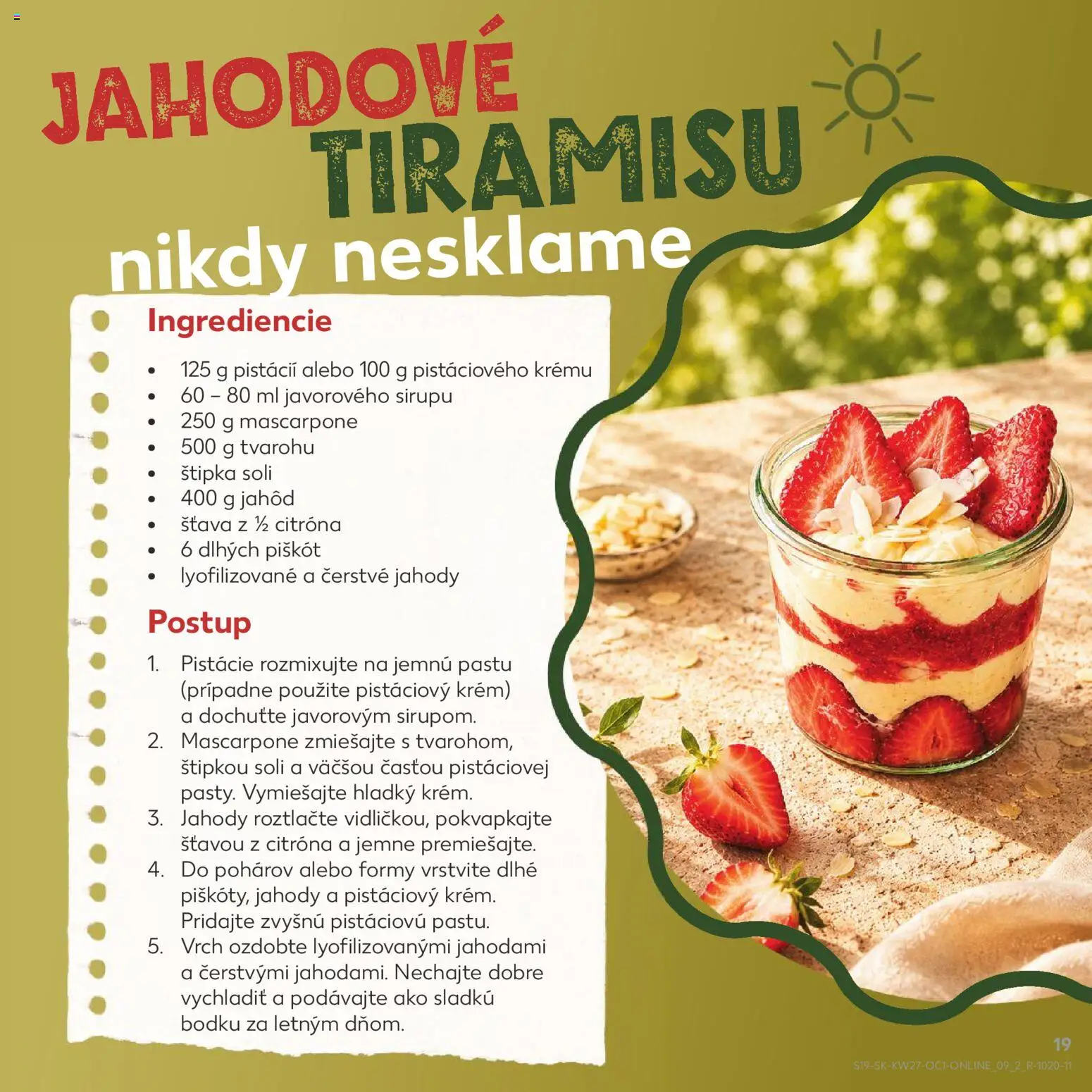 Kaufland SK akciós ujság - amely érvényes a következő dátumtól: 2026.07.01. | Oldal: 19 | Termékek: Tiramisu, Mascarpone