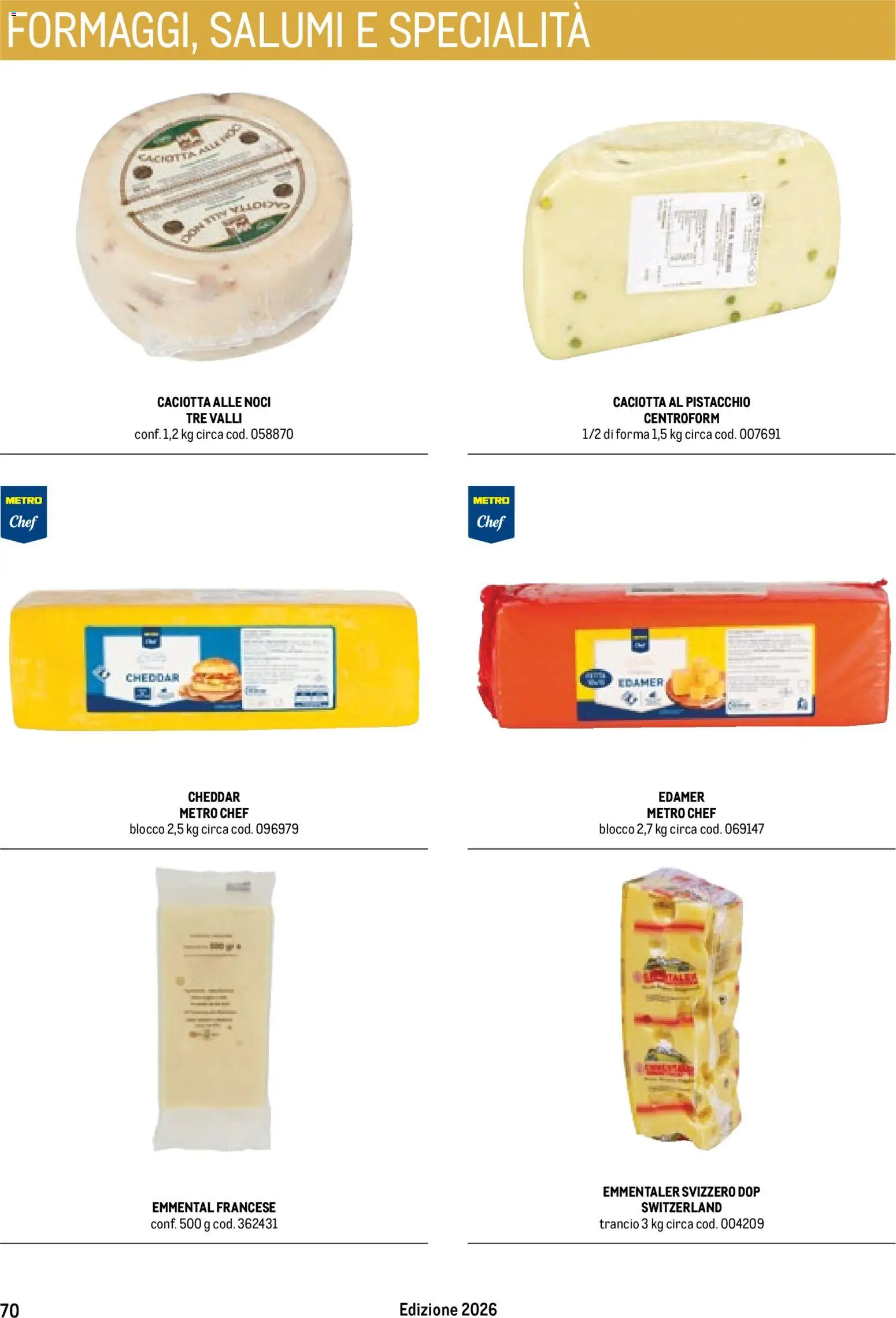 Volantino Metro del 17/10/2025 | Pagina: 70 | Prodotti: Pistacchio, Cheddar, Noci, Emmental