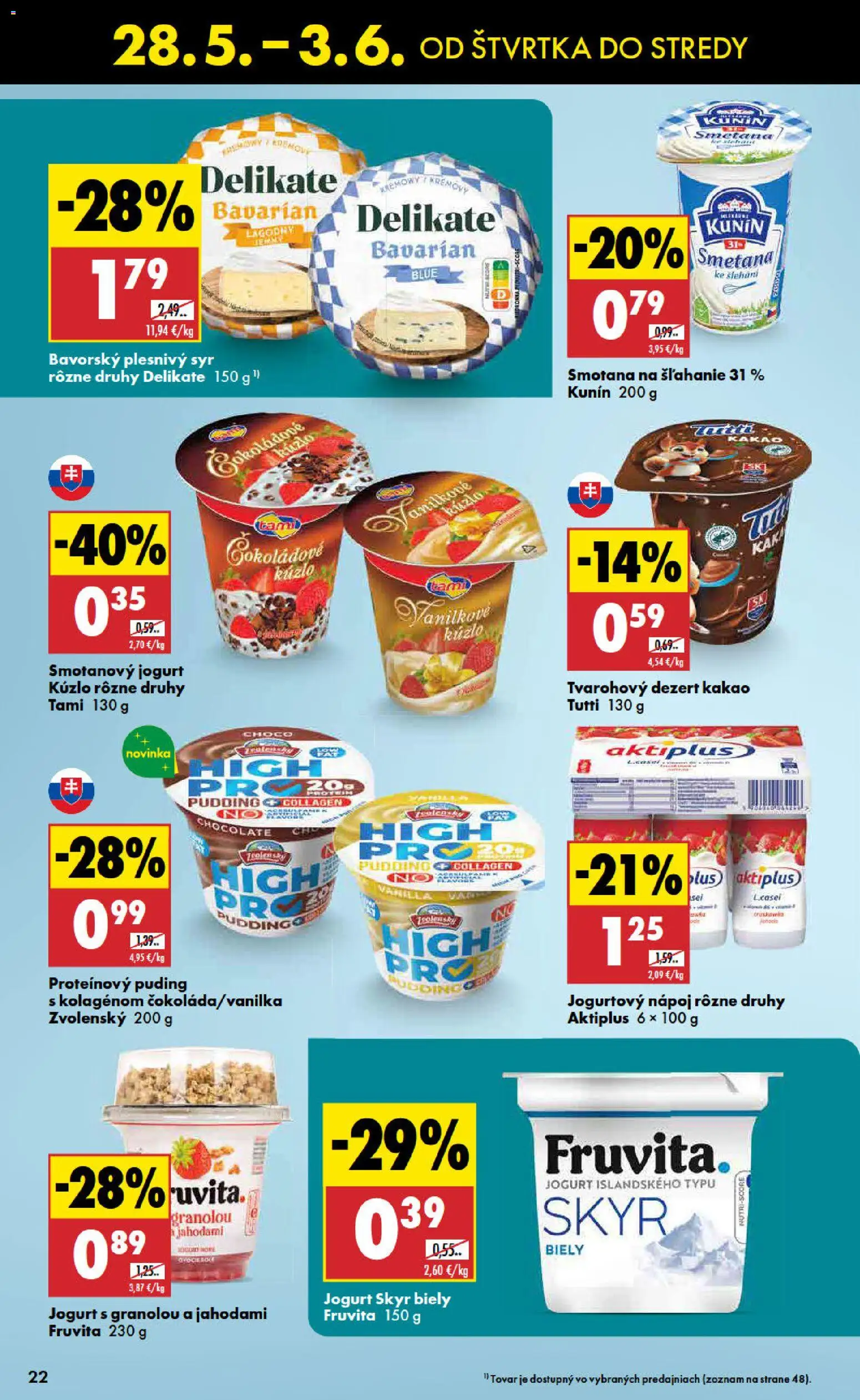 Nové Biedronka akcie – leták je platný od 28.05.2026 | Strana: 22 | Produkty: Syr, Jogurt, Proteínový puding, Smotana na šľahanie