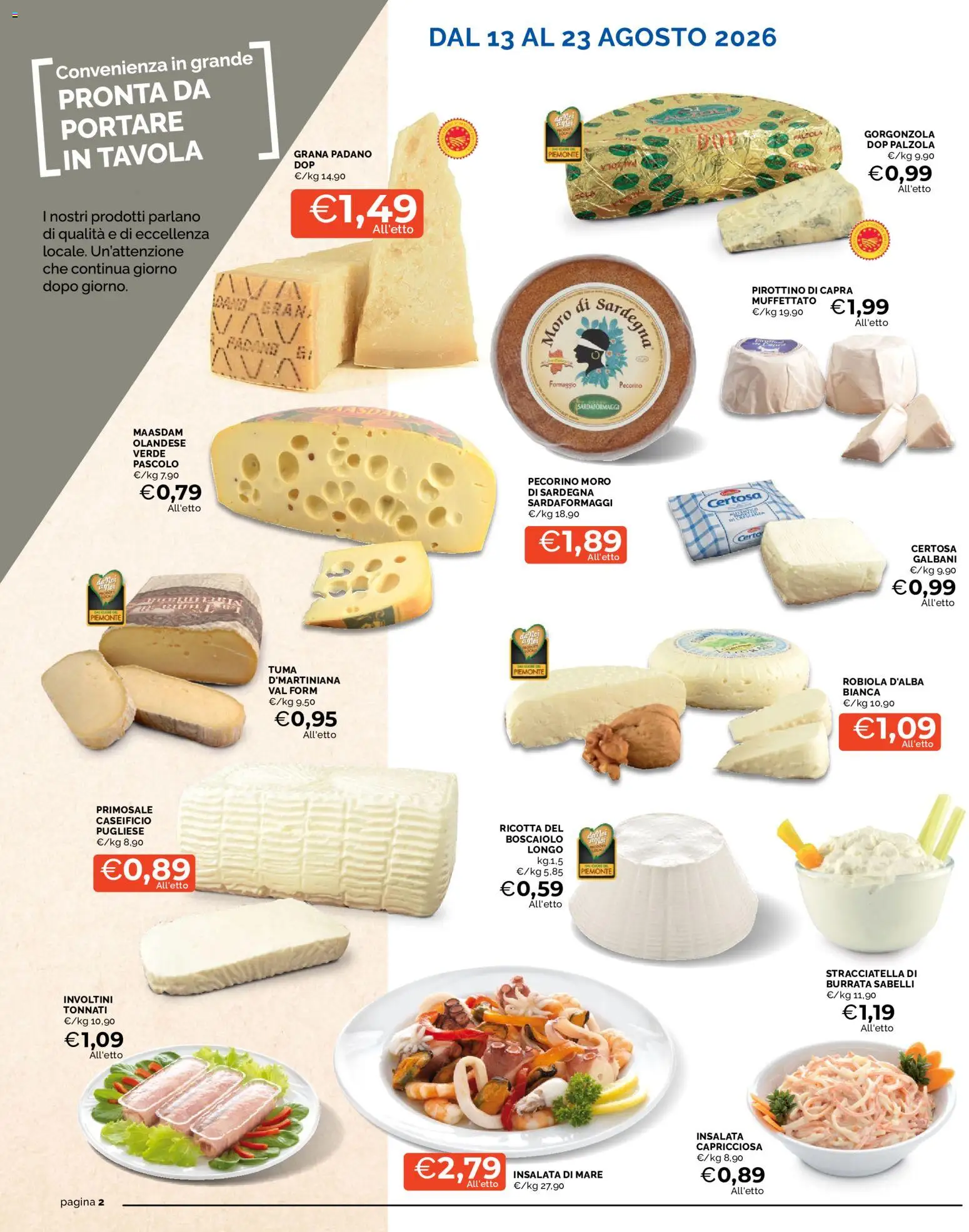 Volantino Mercatò del 13/08/2026 | Pagina: 2 | Prodotti: Grana Padano, Ricotta, Gorgonzola, Stracciatella