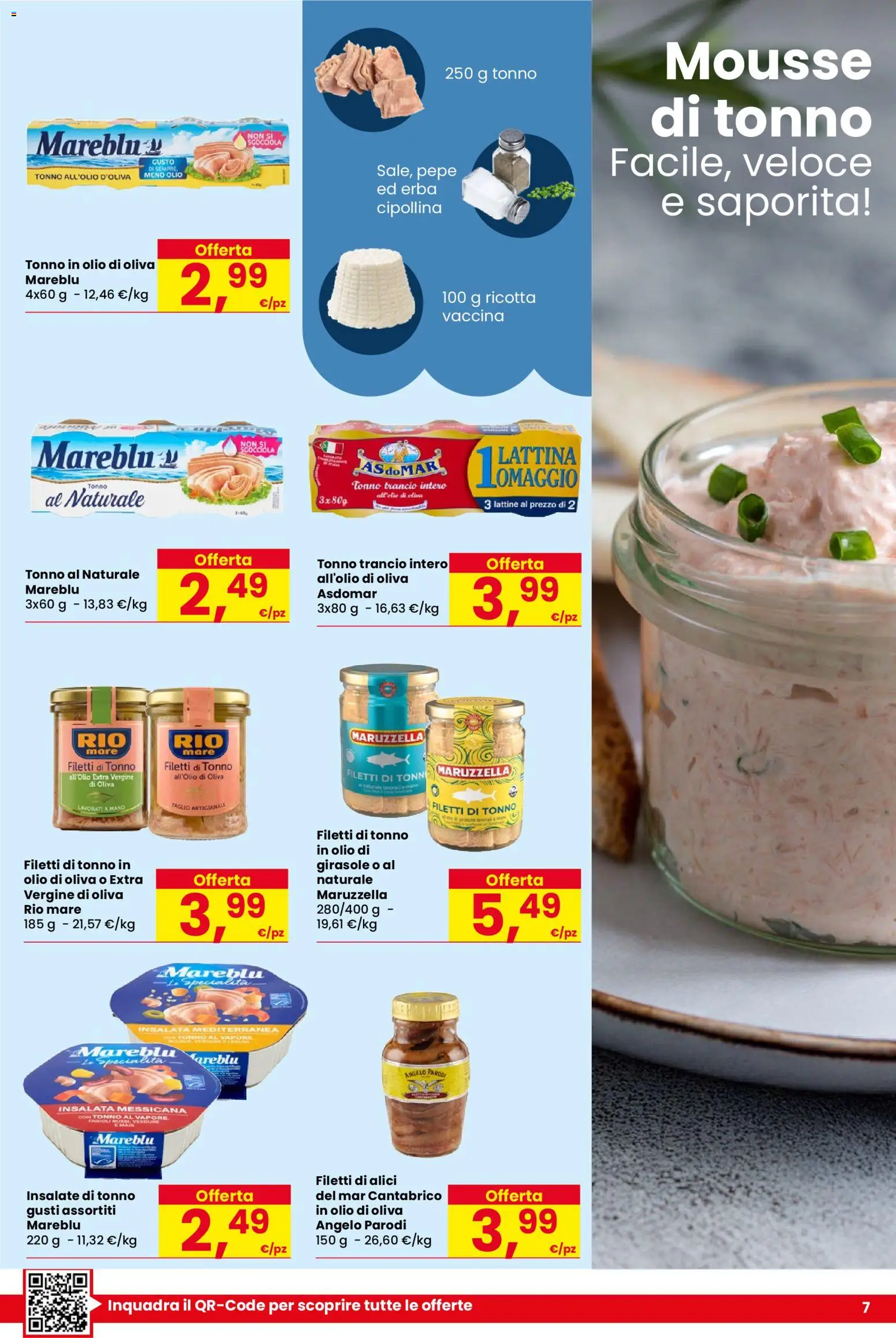 Volantino Despar del 09/07/2026 | Pagina: 7 | Prodotti: Insalata, Tonno al naturale, Ricotta, Olio di Oliva