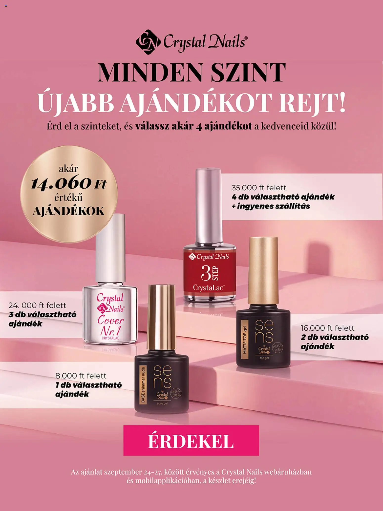 Crystal Nails akciós ujság - amely érvényes a következő dátumtól: 2026.09.24. | Oldal: 1 | Termékek: Gél
