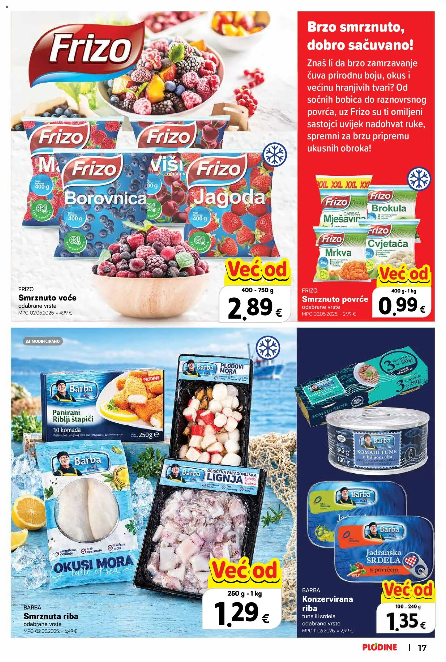 Plodine katalog | vrijedi od 22.10.2026 | Stranica: 17 | Proizvodi: Mrkva, Srdela, Voće, Borovnica