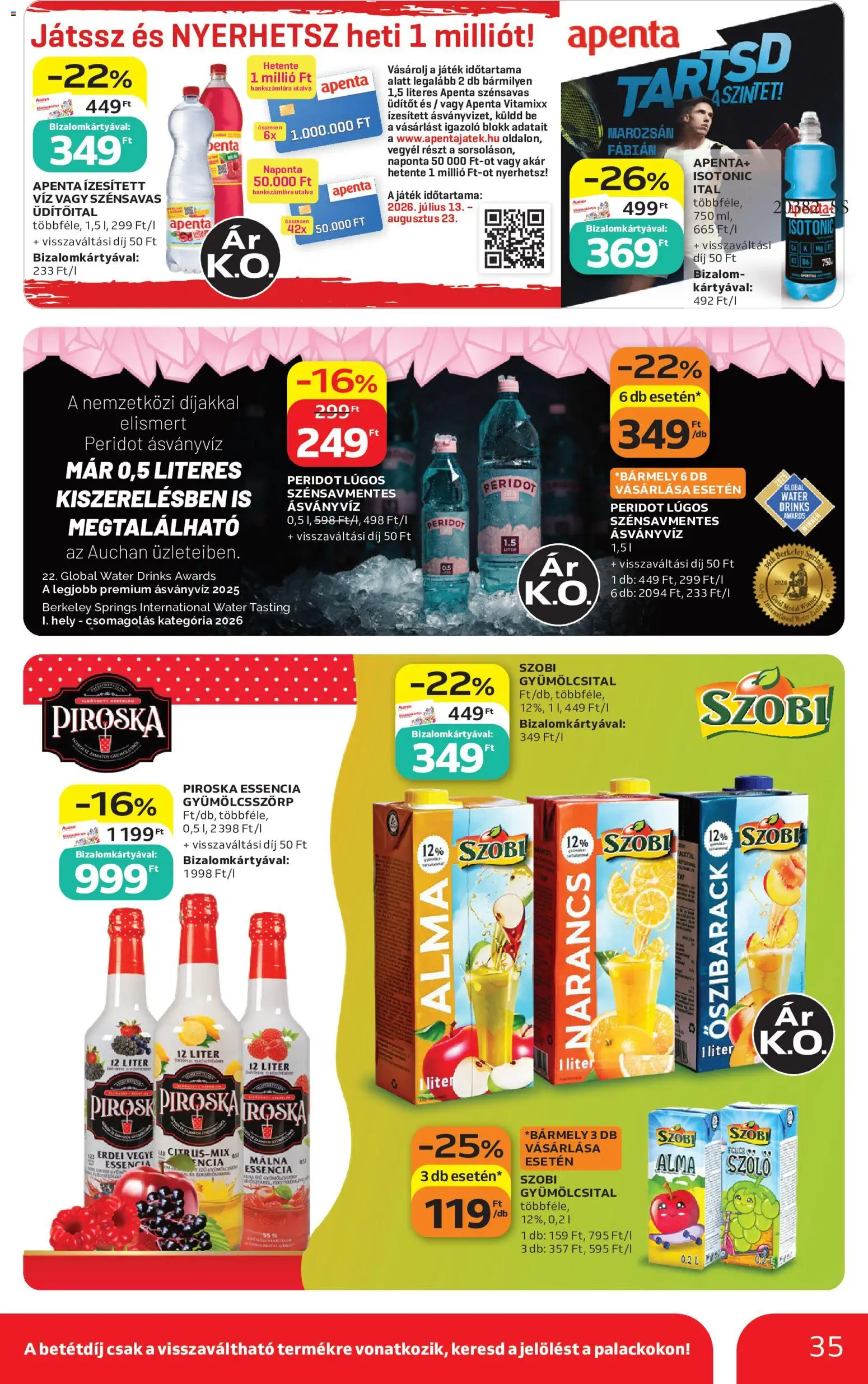 Auchan akciós ujság - amely érvényes a következő dátumtól: 2026.07.16. | Oldal: 35 | Termékek: Őszibarack, Gyümölcsital, Apenta, Alma