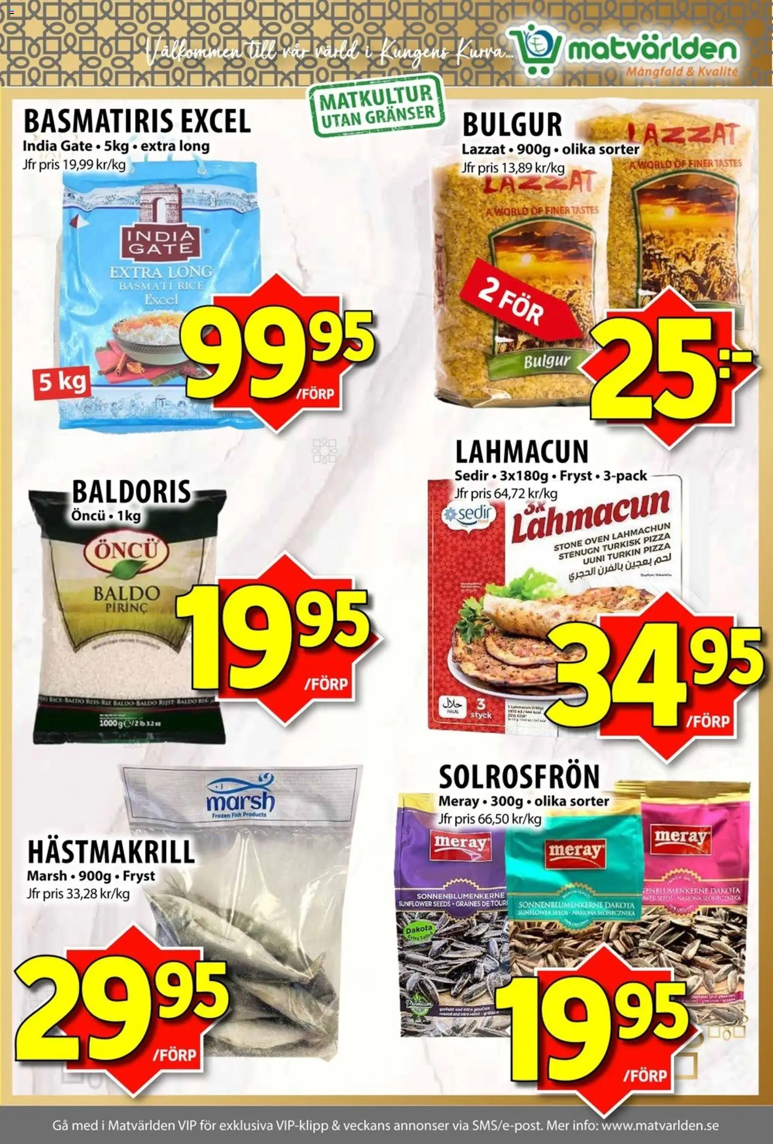 Matvärlden reklamblad aktuell från 05/10/2026 | Sida: 4 | Produkter: Solrosfrön, Basmatiris, Pizza, Ris