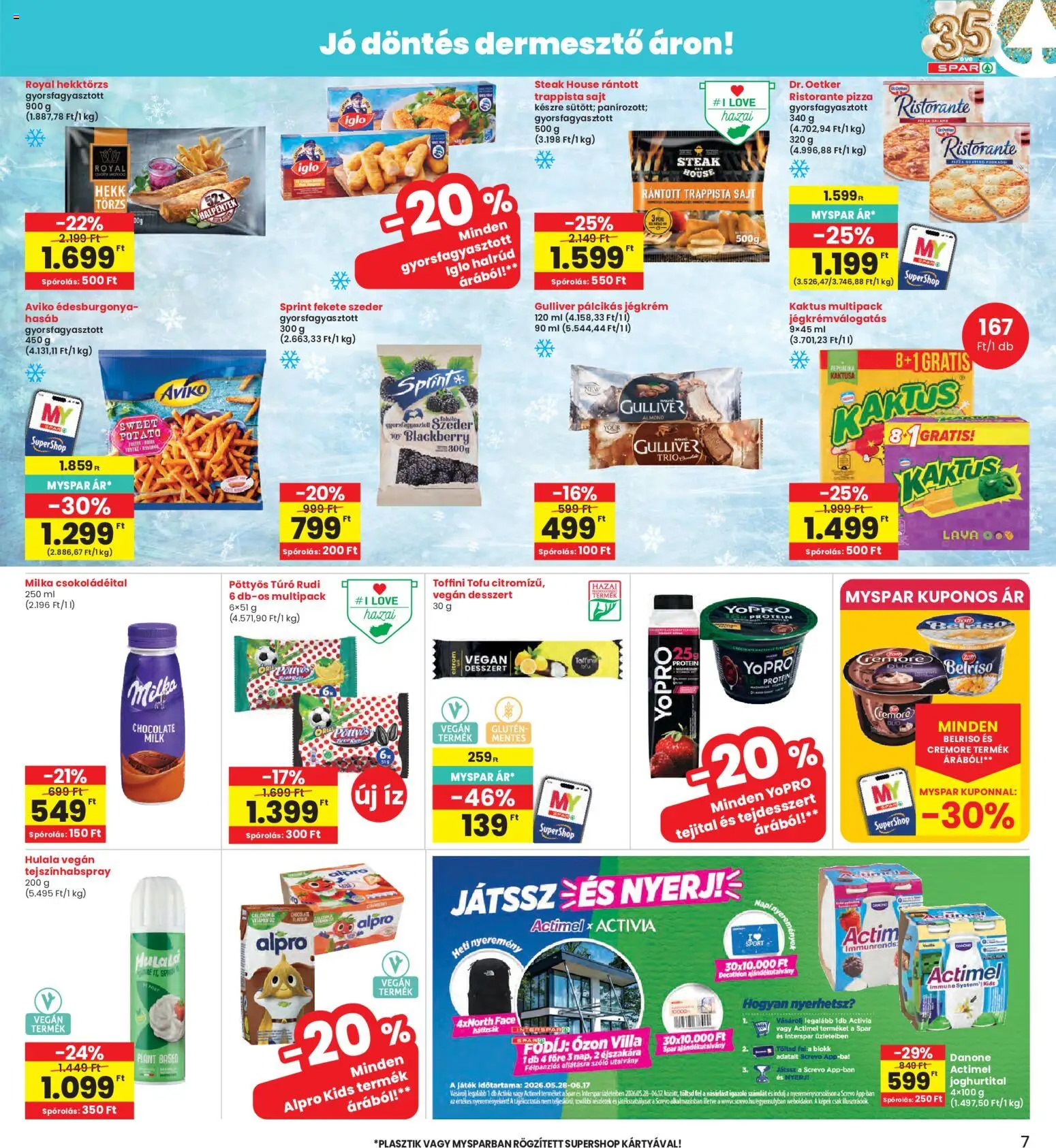 Interspar akciós ujság - amely érvényes a következő dátumtól: 28.05.2026 | Oldal: 7 | Termékek: Túró rudi, Túró, Trappista sajt, Citrom
