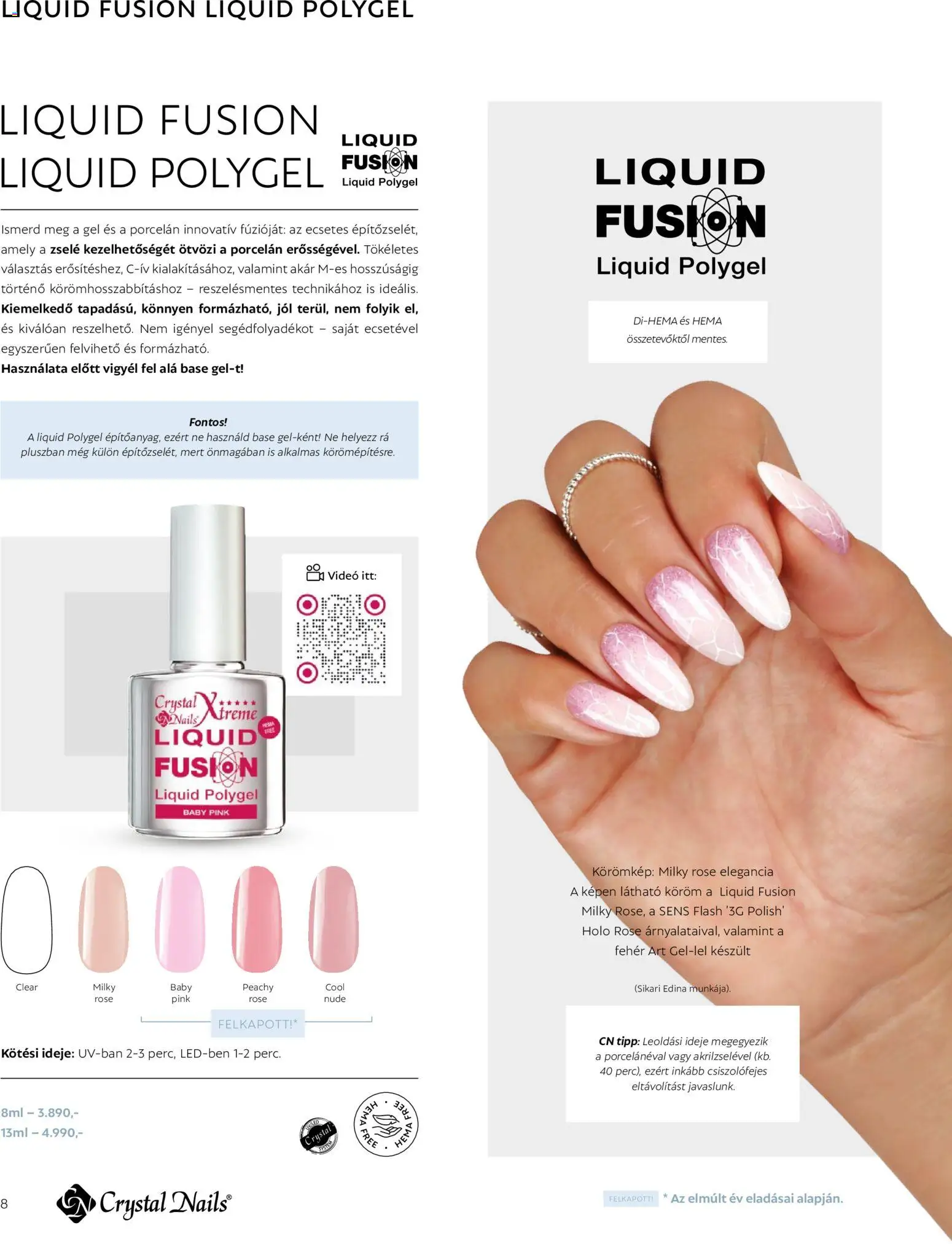 Crystal Nails akciós ujság - amely érvényes a következő dátumtól: 2026.03.09. | Oldal: 8 | Termékek: Videó, Rosé, Gél