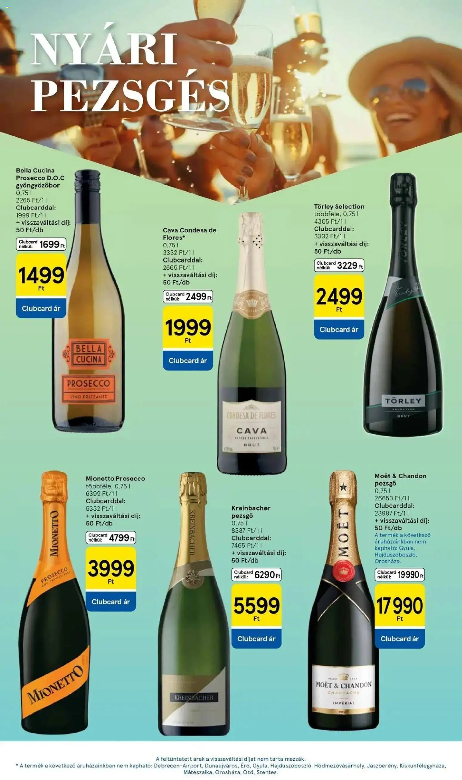 Tesco akciós ujság - amely érvényes a következő dátumtól: 2026.08.18. | Oldal: 21 | Termékek: Mionetto Prosecco, Törley, Bella, Gyöngyözőbor