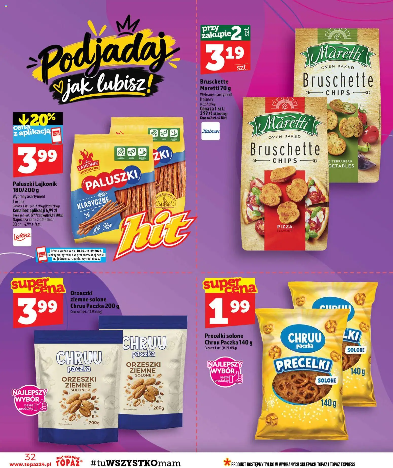 Topaz gazetka - MAZ od 10.09.2026 | Strona: 32 | Produkty: Orzeszki solone, Paluszki, Orzeszki ziemne, Pizza