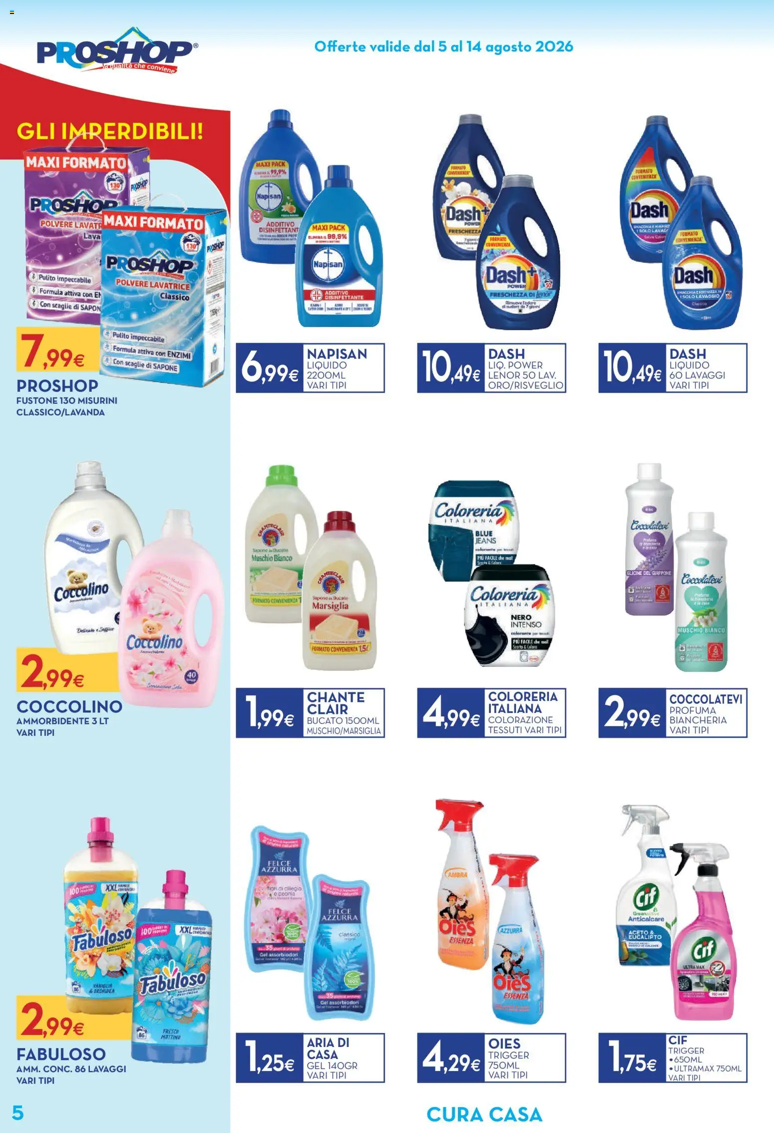 Volantino Proshop del 05/08/2026 | Pagina: 6 | Prodotti: Sapone, Ammorbidente, Anticalcare, Lavatrice