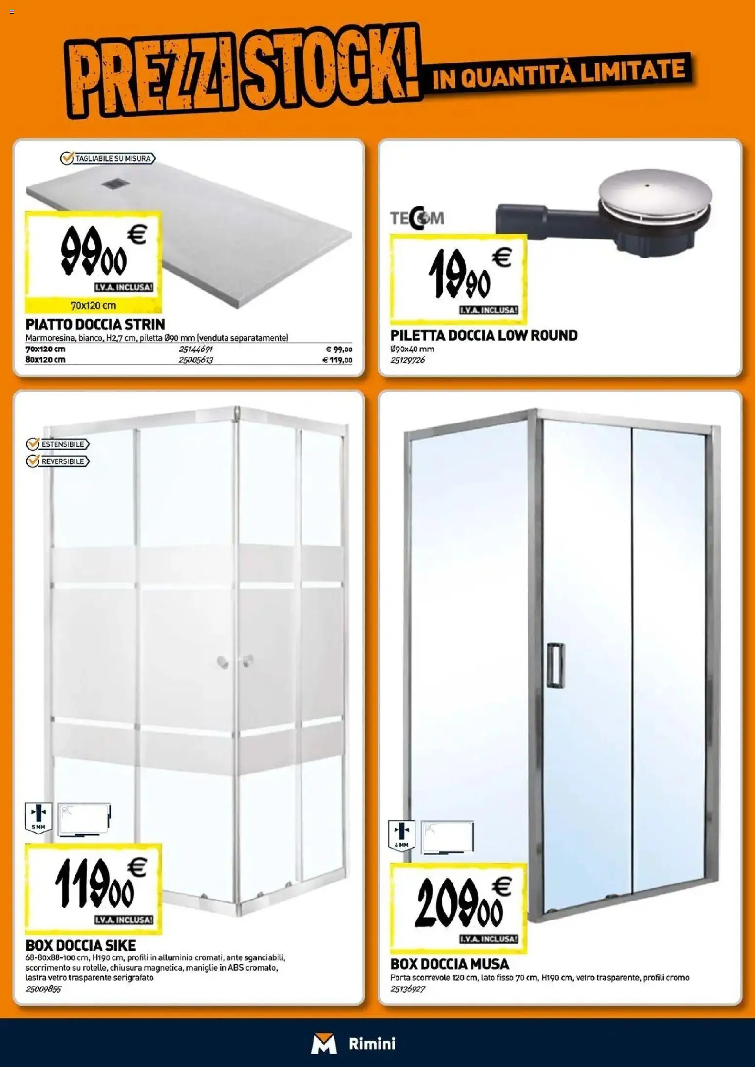 Nuovo TECNOMAT - Straordinari prezzi stock! dal 24/09/2026 > offerte anteprima 🛍️ | Pagina: 2 | Prodotti: Box doccia, Piatto, Alluminio, Doccia