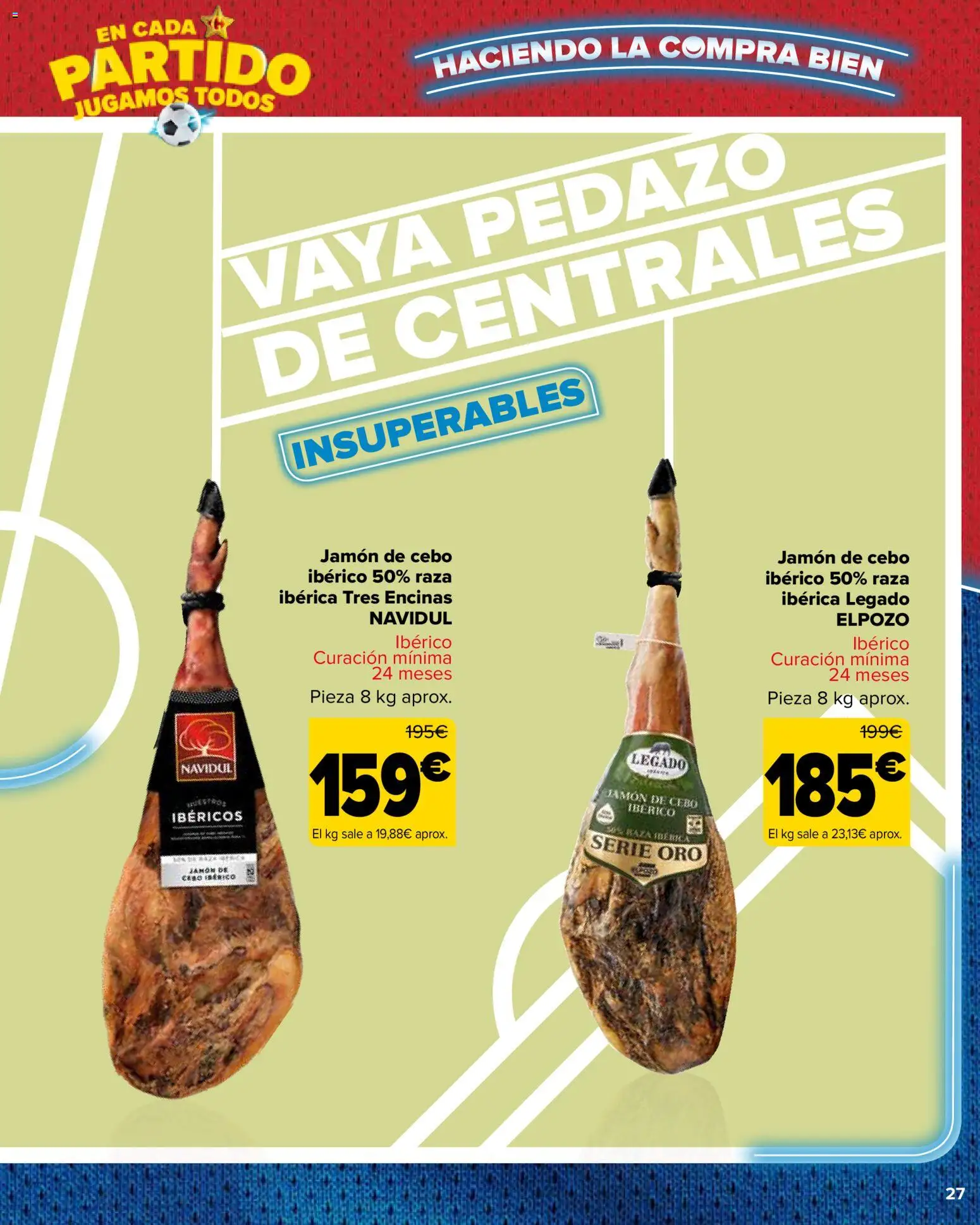 Carrefour La Fiesta del Futbol │ válido desde el 11.06.2026 | Página: 27 | Productos: Jamón