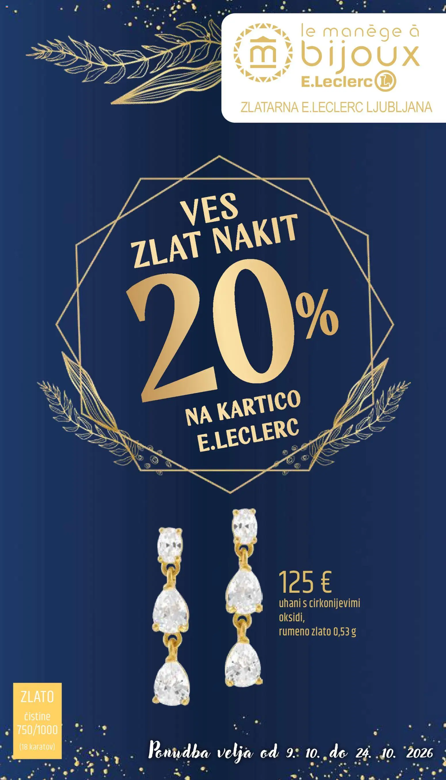 Novi E.leclerc katalog ponudbe – veljaven od 09.10.2026 | Stran: 1 | Izdelki: Uhani