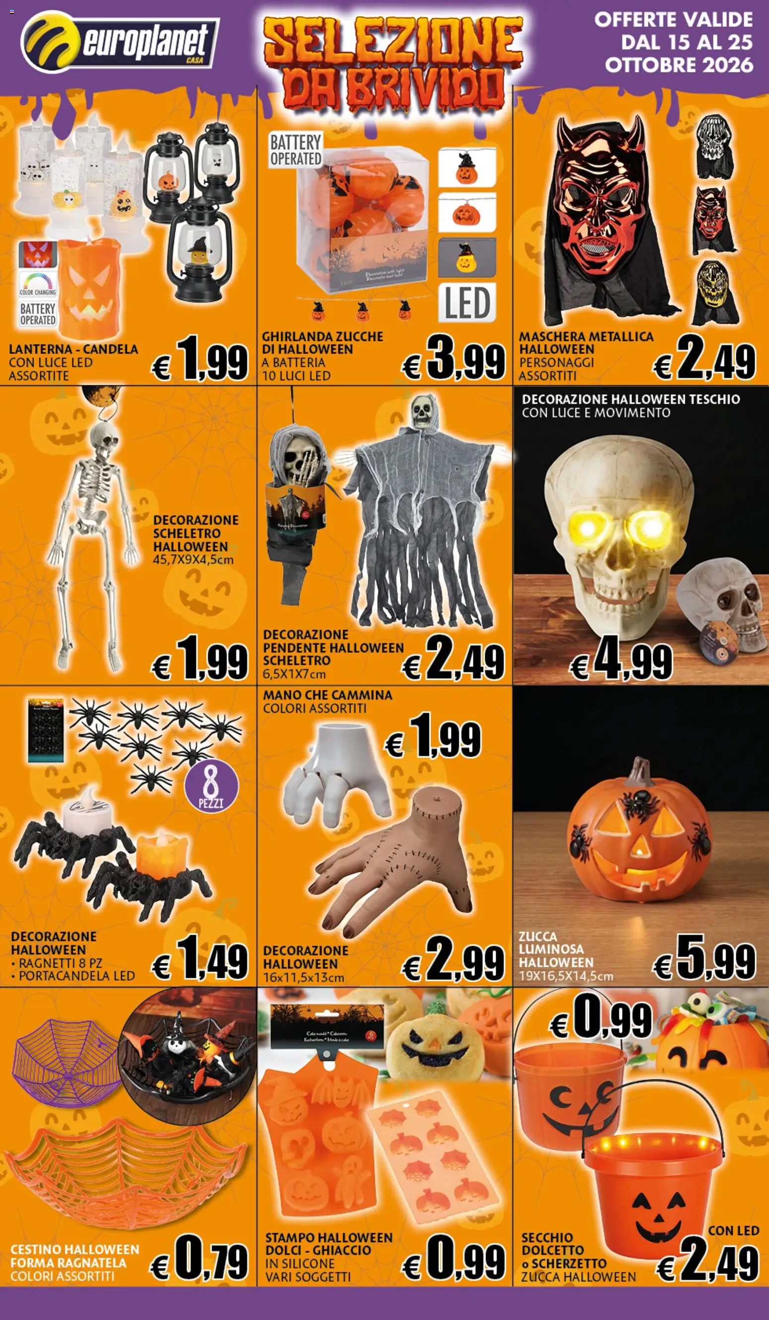 Volantino Europlanet Casa del 15/10/2026 | Pagina: 15 | Prodotti: Maschera, Secchio, Cestino, Ghiaccio