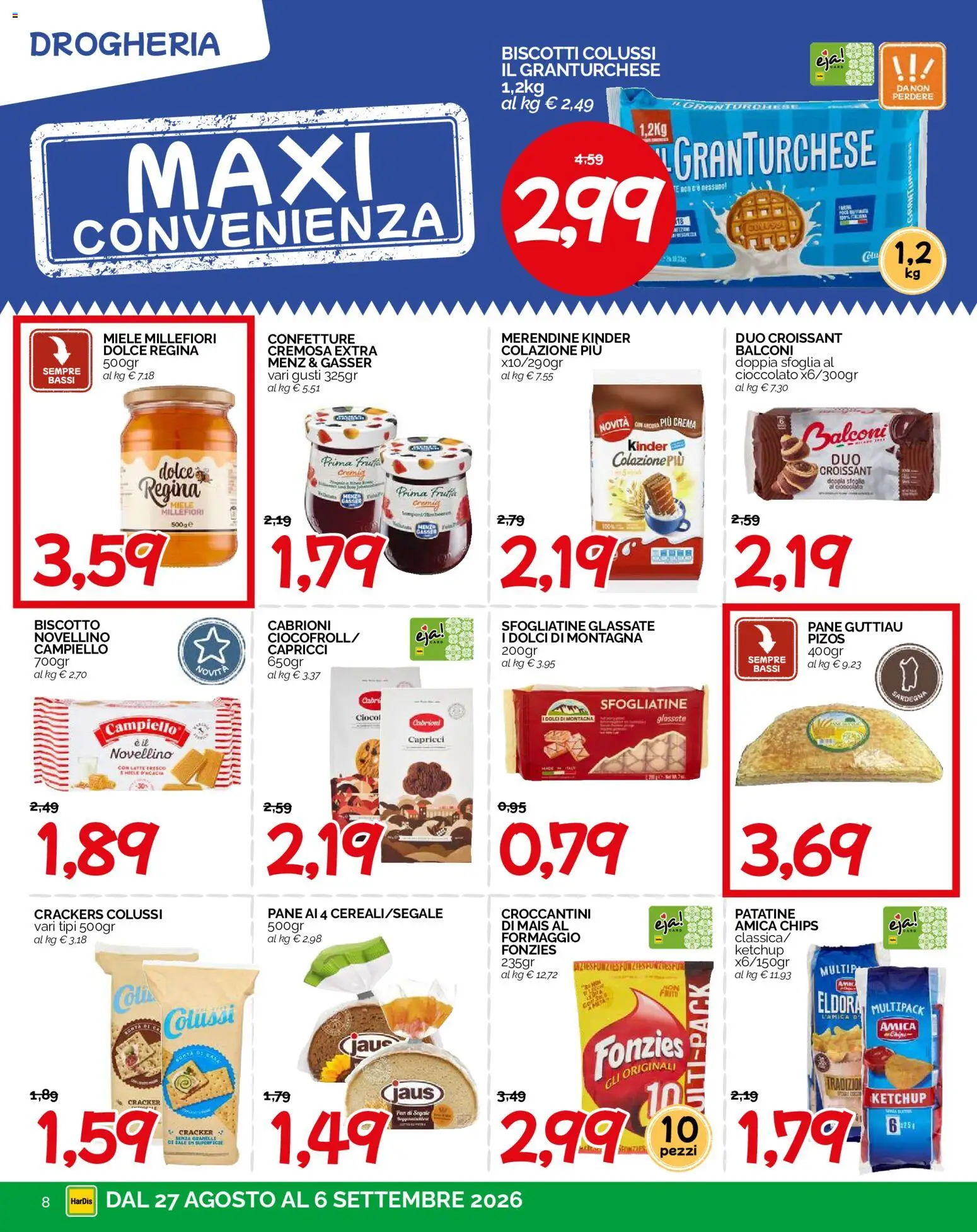 Volantino HarDis del 27/08/2026 | Pagina: 8 | Prodotti: Cioccolato, Formaggio, Mais, Miele