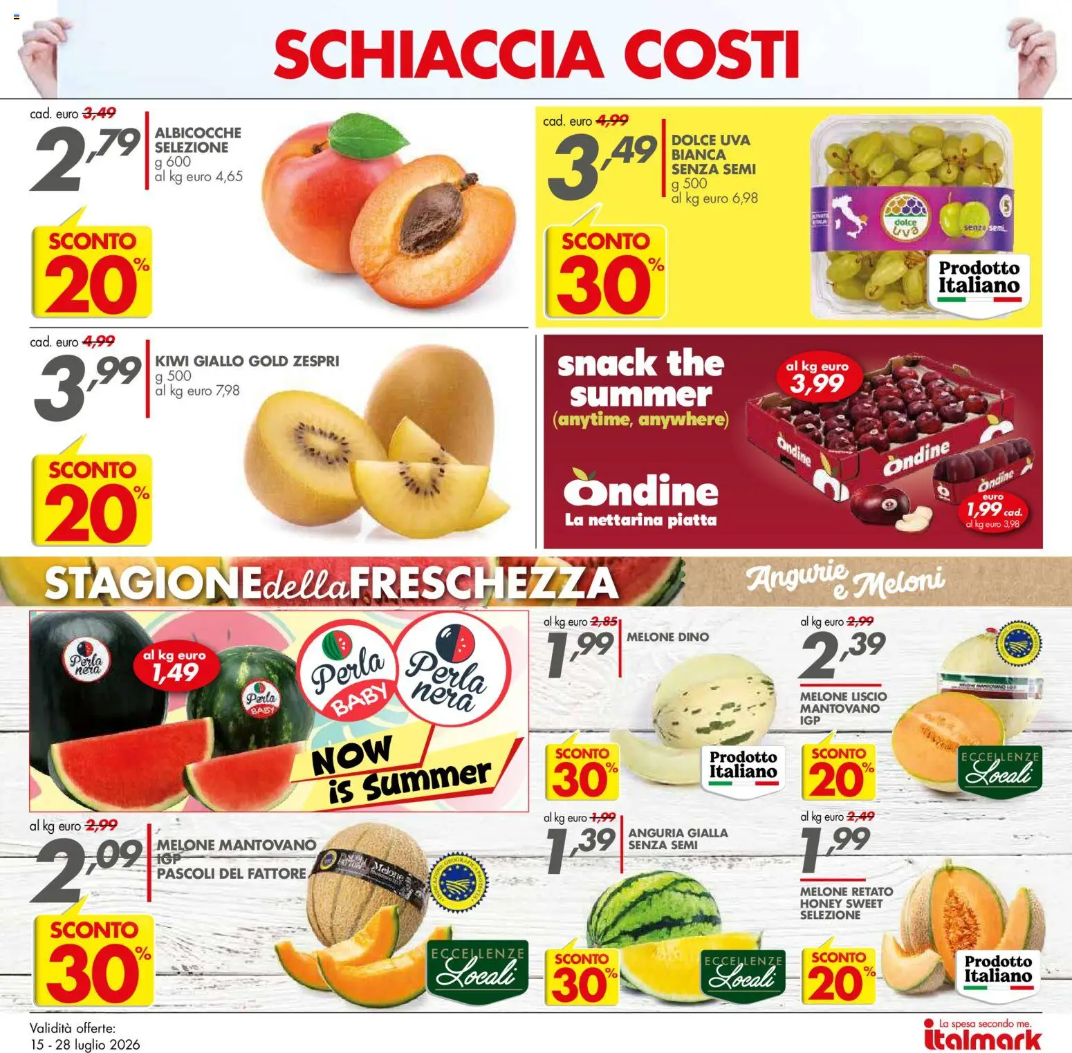 Volantino Italmark del 15/07/2026 | Pagina: 10 | Prodotti: Kiwi, Anguria, The, Albicocche