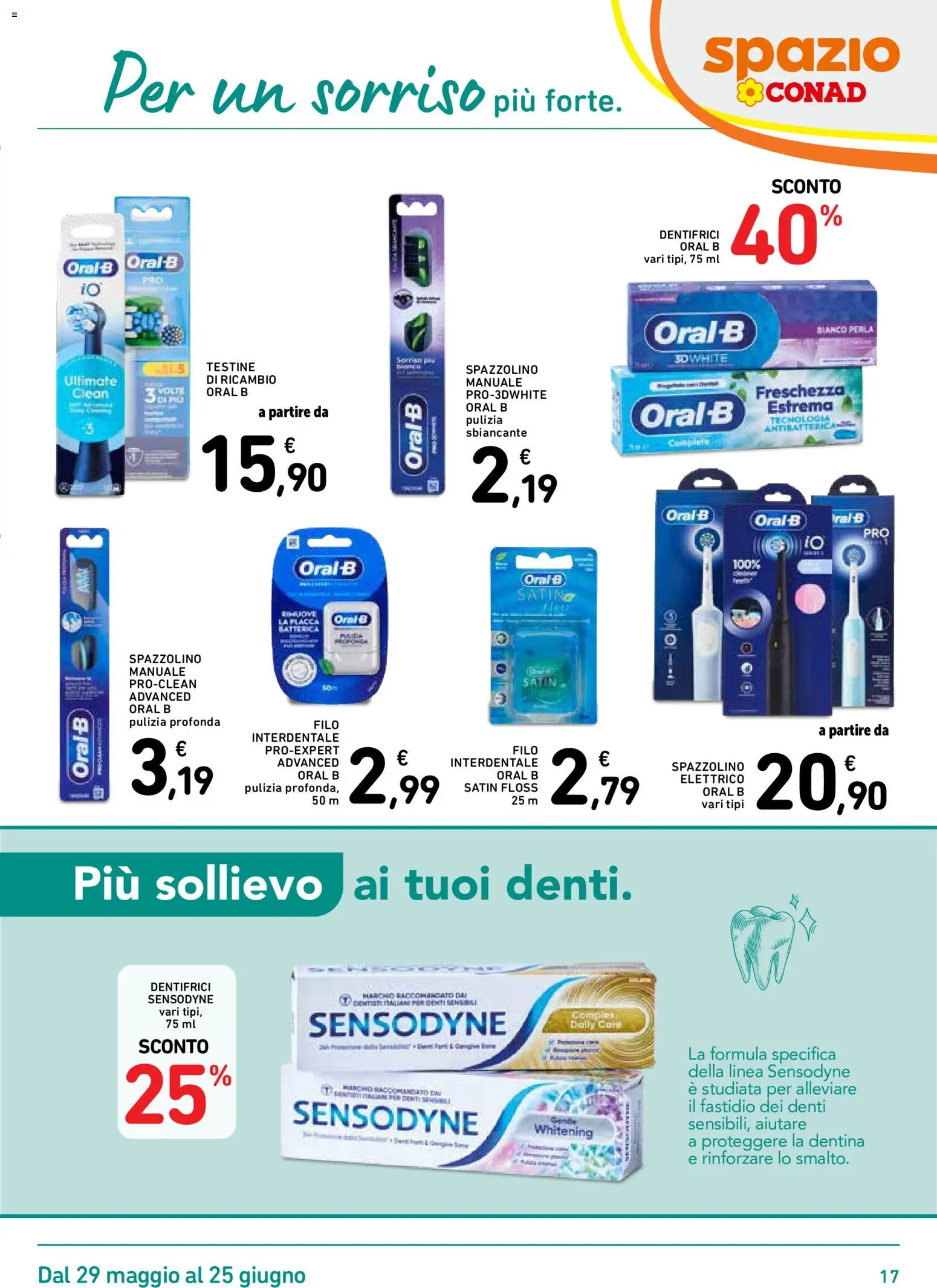 Volantino Spazio Conad del 29.05.2026 | Pagina: 17 | Prodotti: Spazzolino, Filo interdentale
