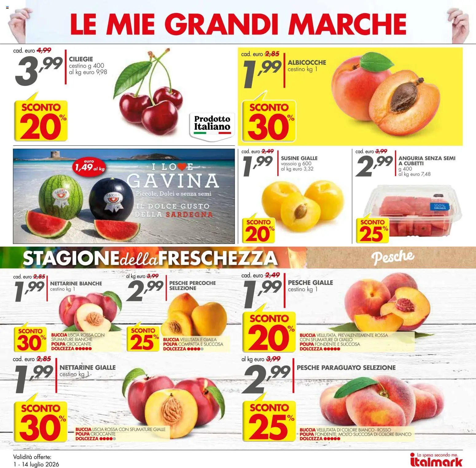 Volantino Italmark del 01/07/2026 | Pagina: 17 | Prodotti: Anguria, Susine, Vassoio, Cestino