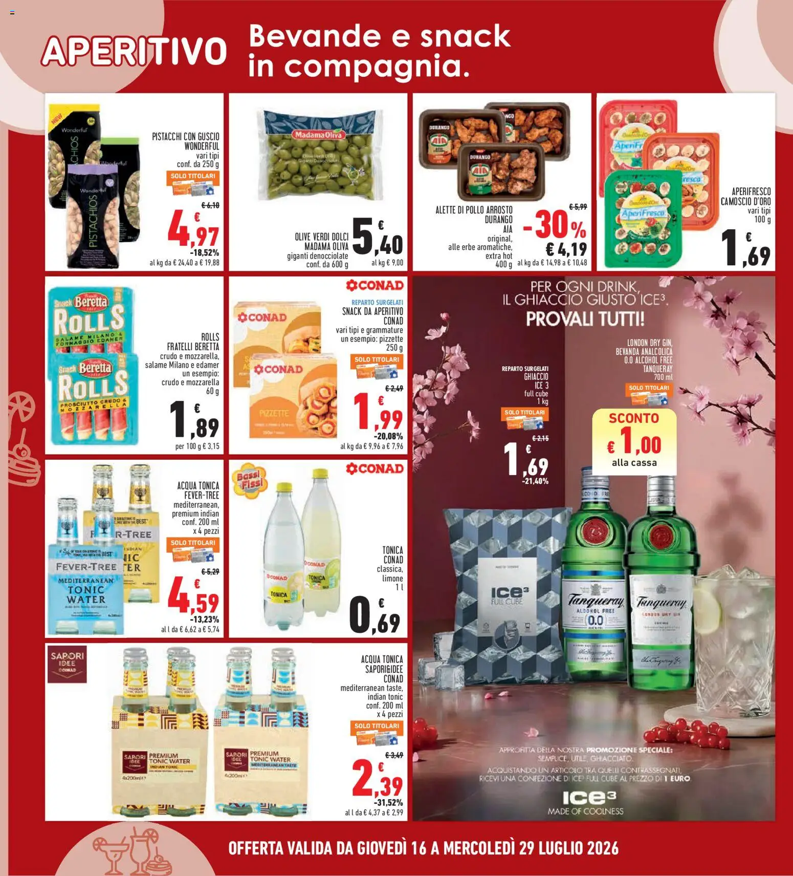 Volantino Conad del 16/07/2026 | Pagina: 20 | Prodotti: Gin, Formaggio, Limone, Olive