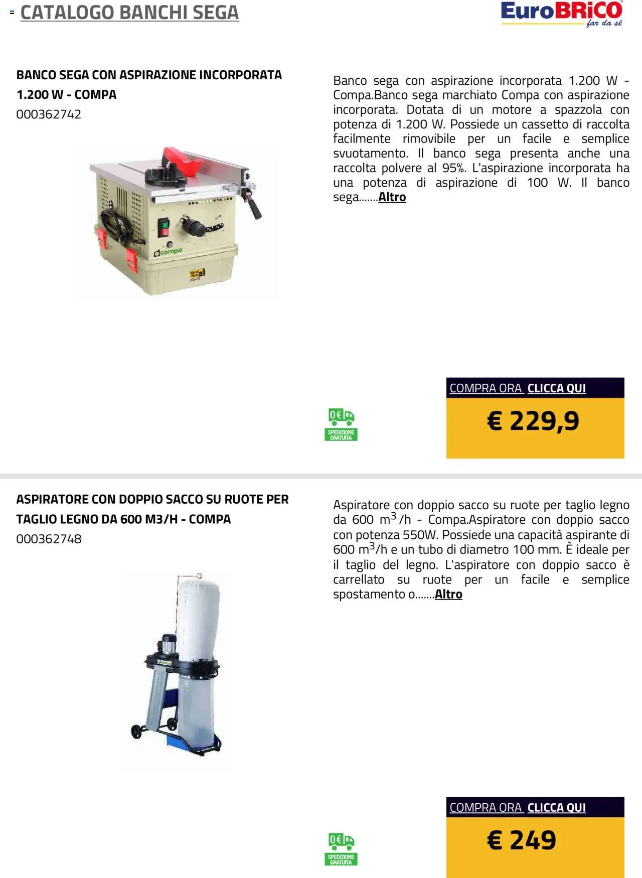 Volantino Eurobrico del 23.07.2025 | Pagina: 3 | Prodotti: Spazzola, Tubo, Sega
