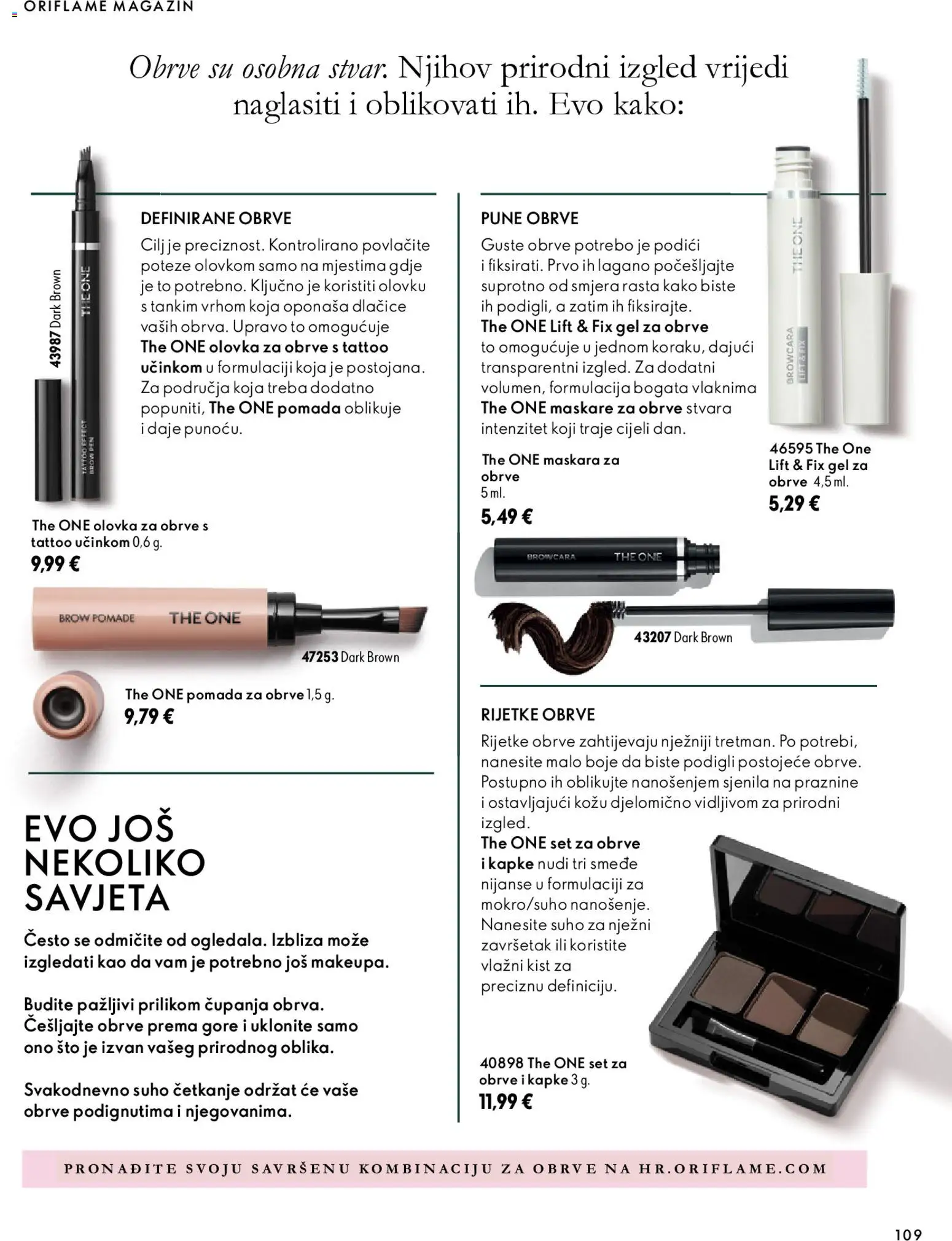 Oriflame katalog | vrijedi od 07.10.2026 | Stranica: 109 | Proizvodi: Gel za obrve, Kist, Maskara, Olovka za obrve