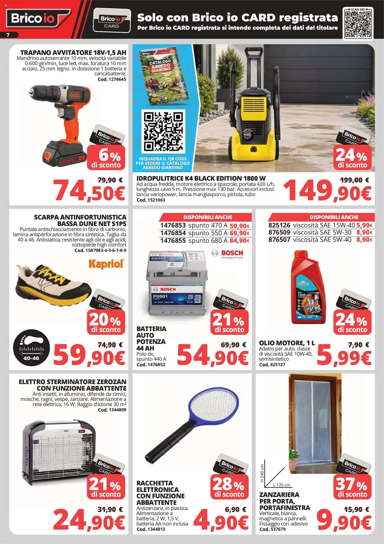 Volantino Brico io del 04.06.2026 | Pagina: 7 | Prodotti: Avvitatore, Zanzariera, Idropulitrice, Batteria