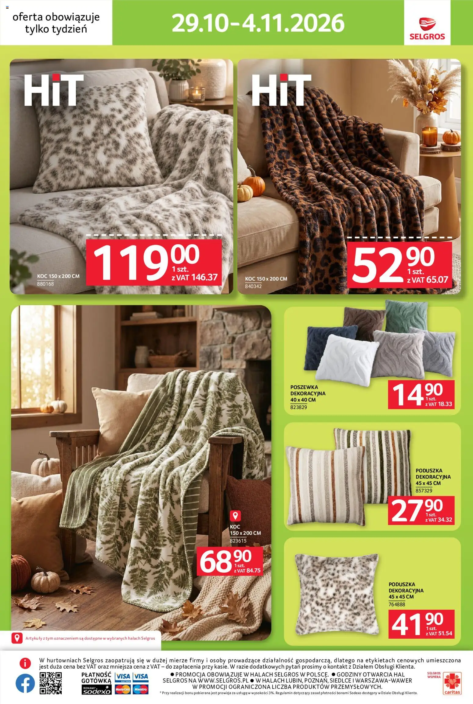 Selgros cash&carry gazetka - Jeszcze więcej super promocji od 29.10.2026 | Strona: 10 | Produkty: Poduszka, Koc