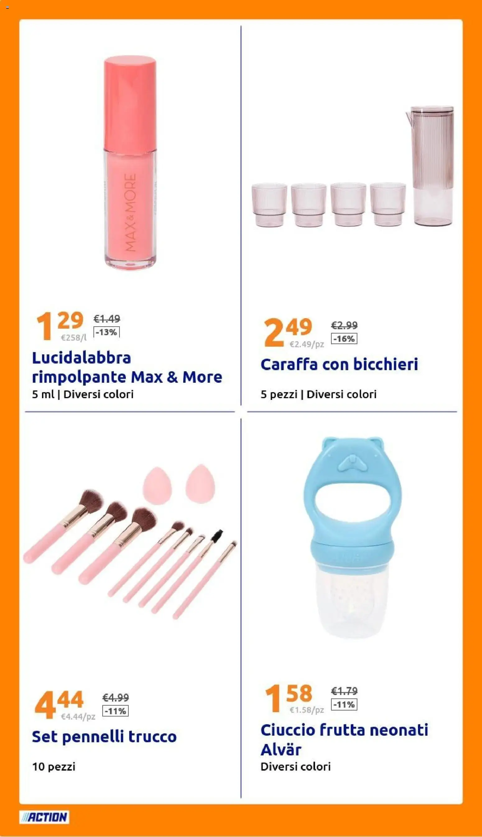 Volantino Action del 29/07/2026 | Pagina: 26 | Prodotti: Lucidalabbra, Caraffa, Frutta, Trucco