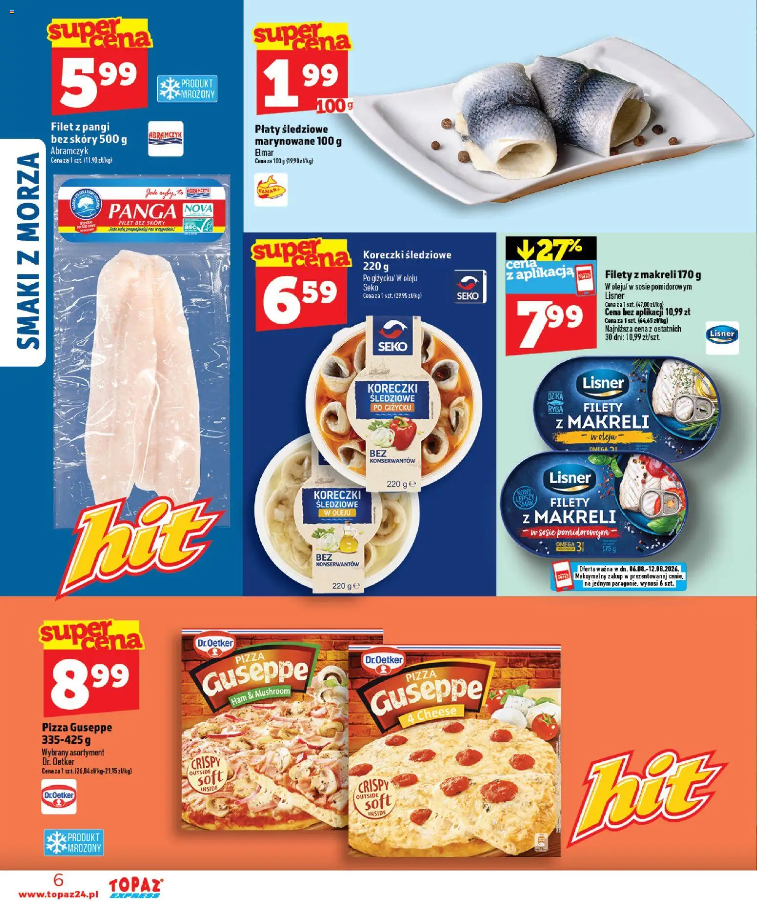 Topaz gazetka - Express od 06.08.2026 | Strona: 6 | Produkty: Pizza, Ryba