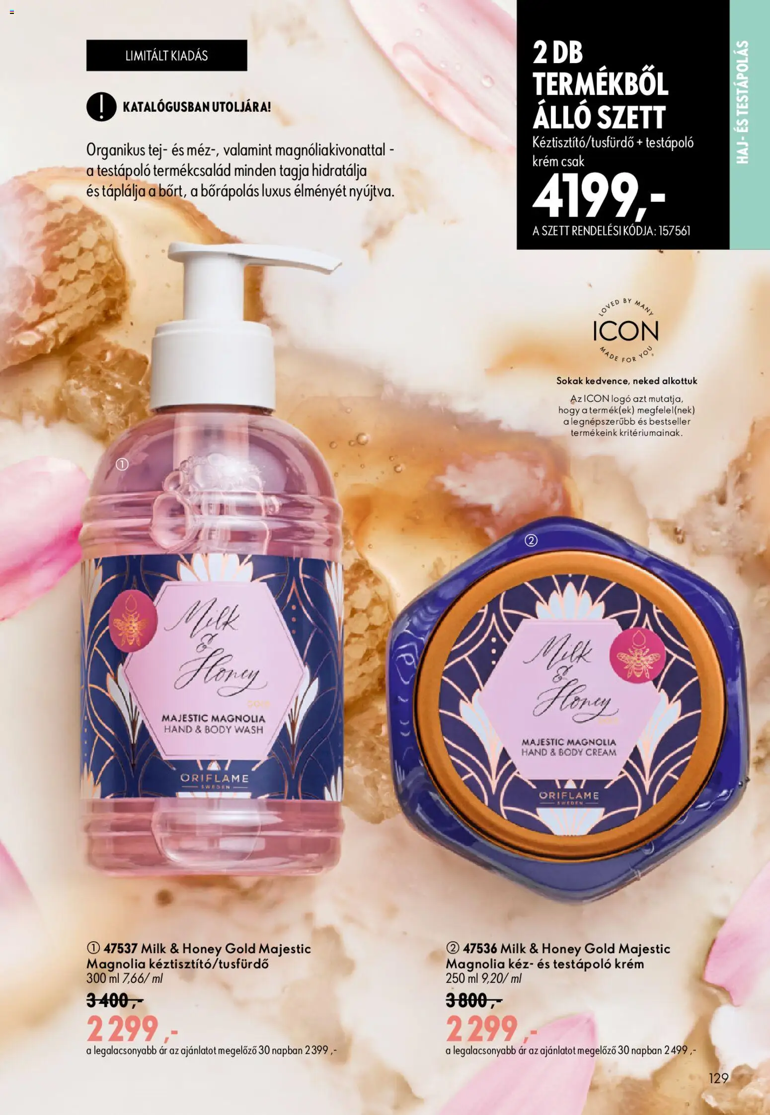 Oriflame akciós ujság - amely érvényes a következő dátumtól: 2026.09.09. | Oldal: 129 | Termékek: Krém, Body, Tej, Testápoló