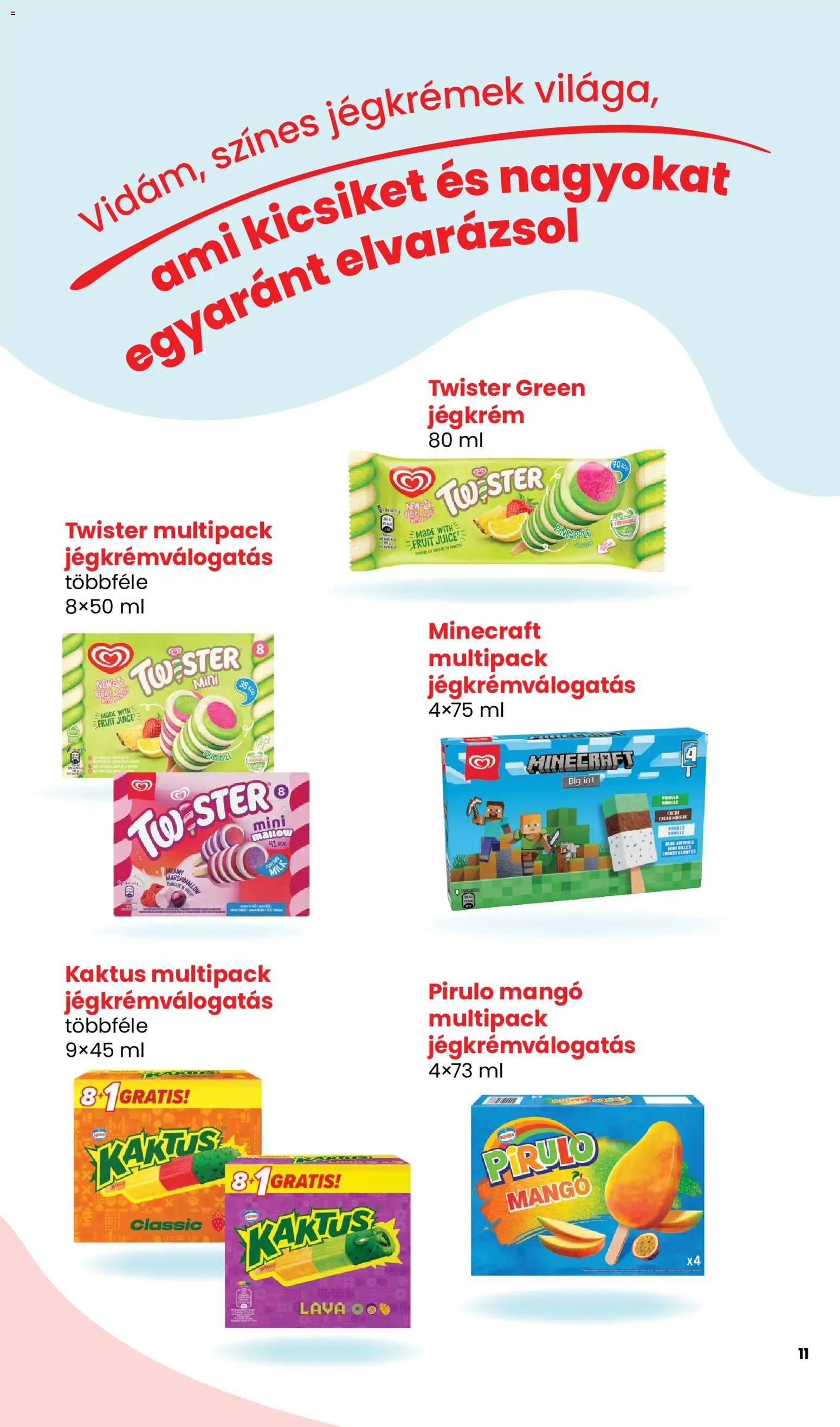 Interspar akciós ujság - amely érvényes a következő dátumtól: 2026.05.14. | Oldal: 11 | Termékek: Minecraft, Jégkrém, Mangó