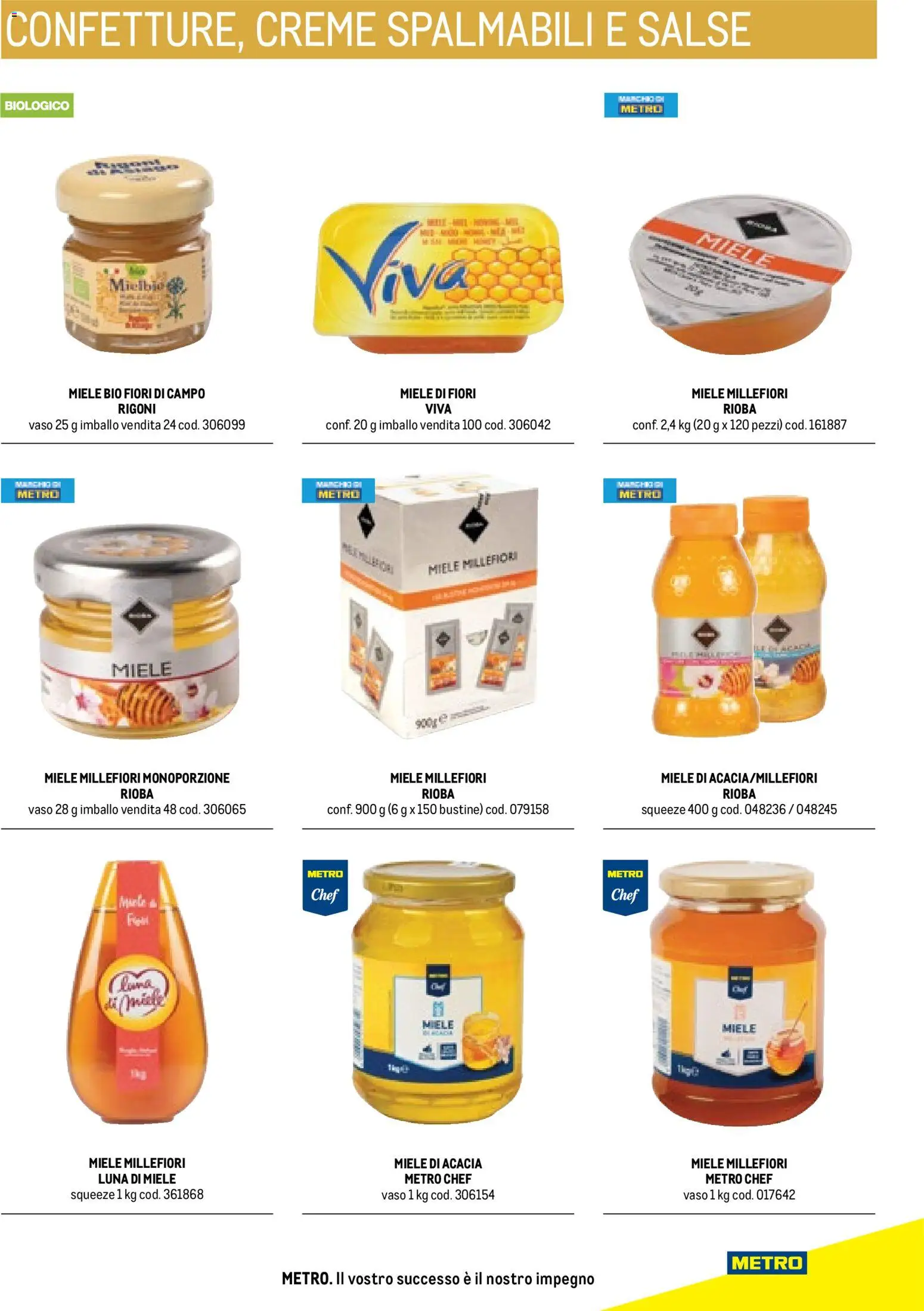Volantino Metro del 17/10/2025 | Pagina: 7 | Prodotti: Fiori, Salse, Miele, Vaso
