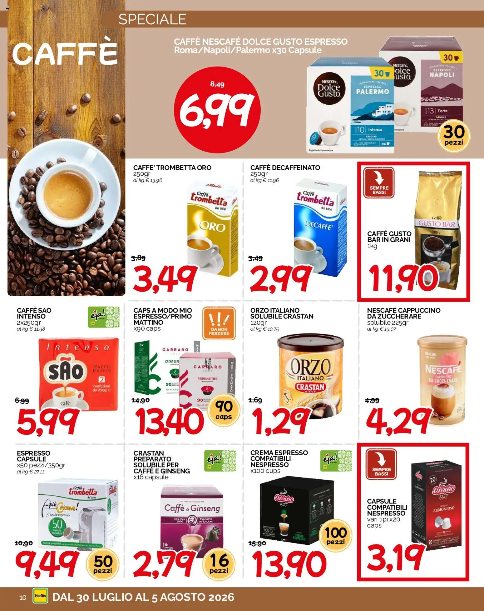 Volantino HarDis del 30/07/2026 | Pagina: 10 | Prodotti: Crema, Caffè